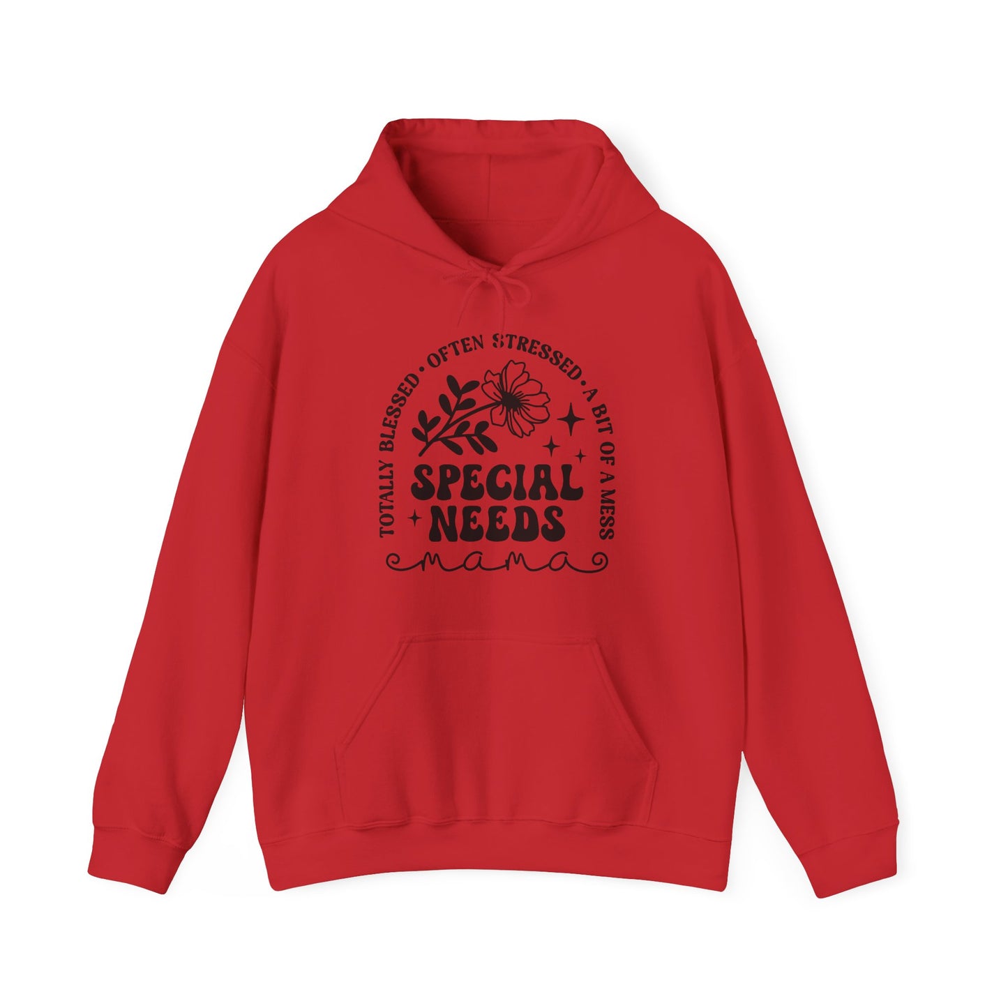 Special Needs Mama Hoodie — "Totally Blessed, Often Stressed" Comfort Pullover