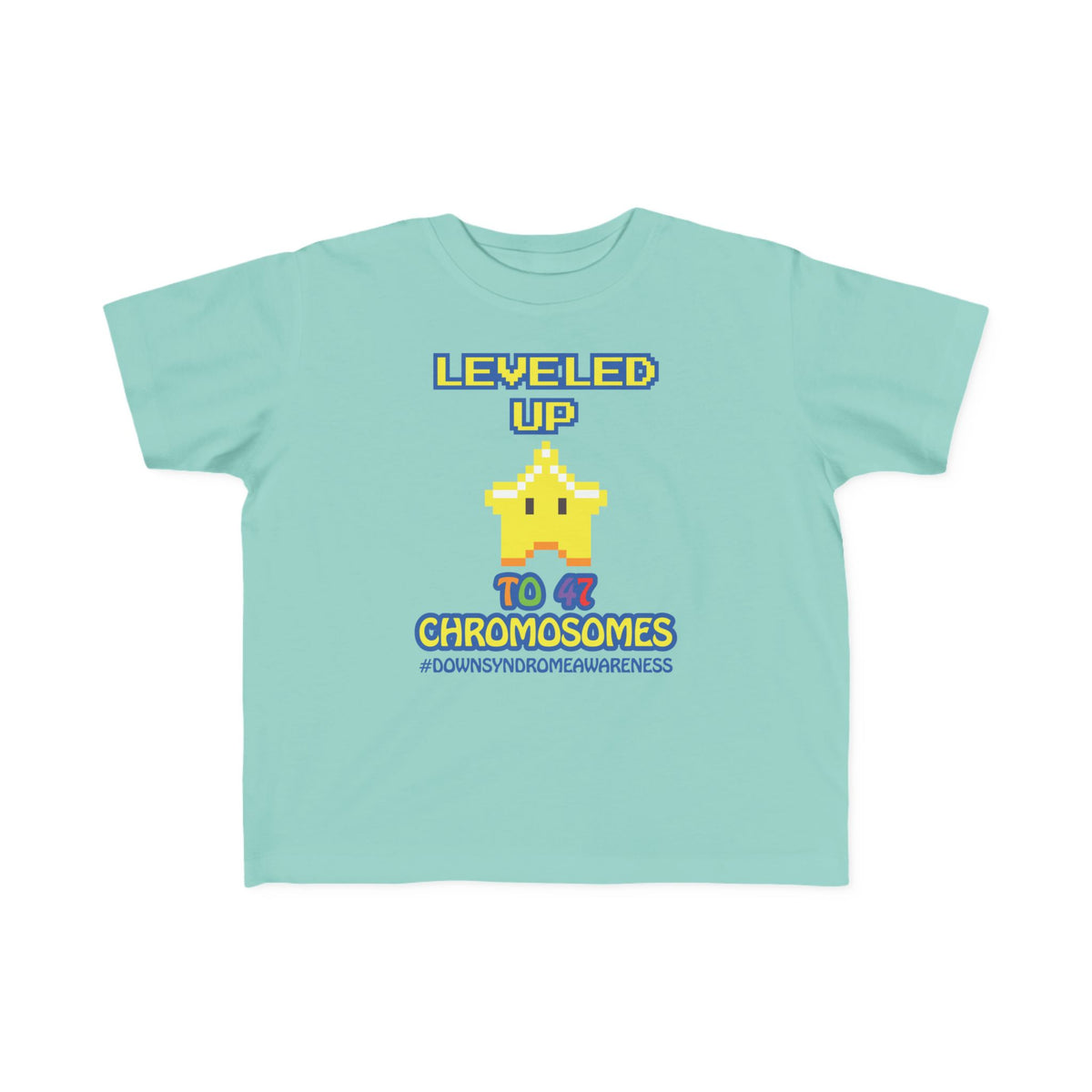 Leveled Up to 47 Chromosomes Toddler Tee | Down Syndrome Awareness