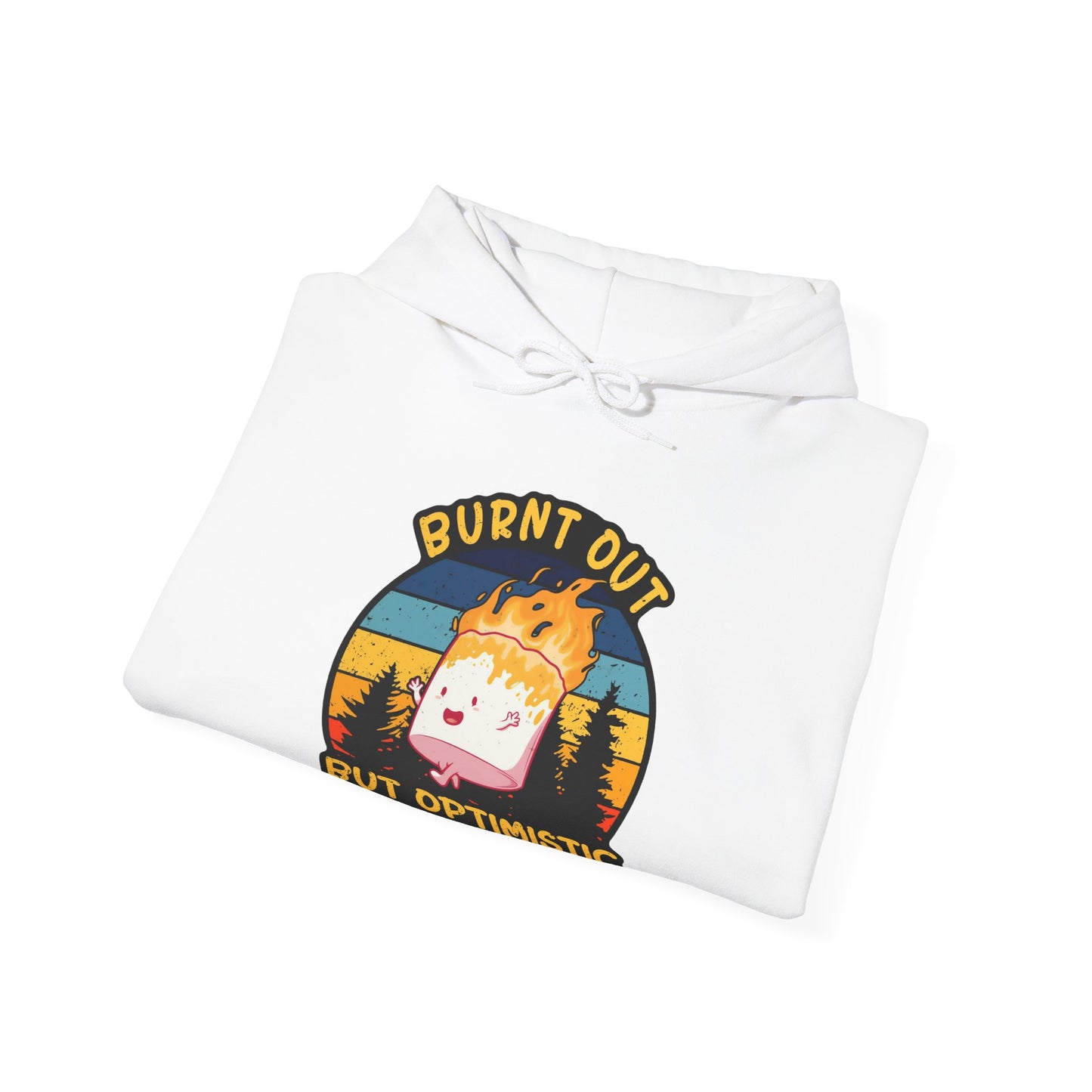"Burnt Out But Optimistic" Hoodie — Cute Retro Campfire Graphic Sweatshirt