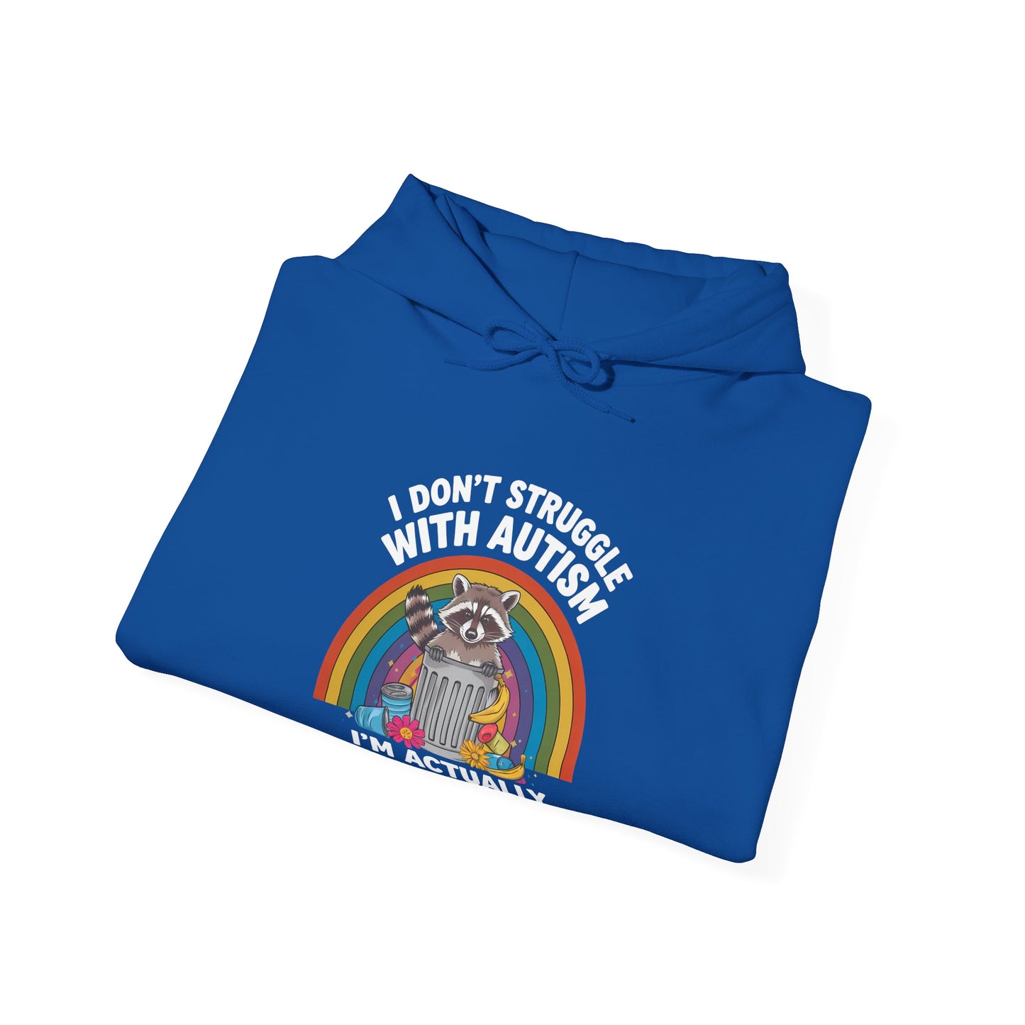 I Don't Struggle with Autism - Unisex Heavy Blend™ Hooded Sweatshirt