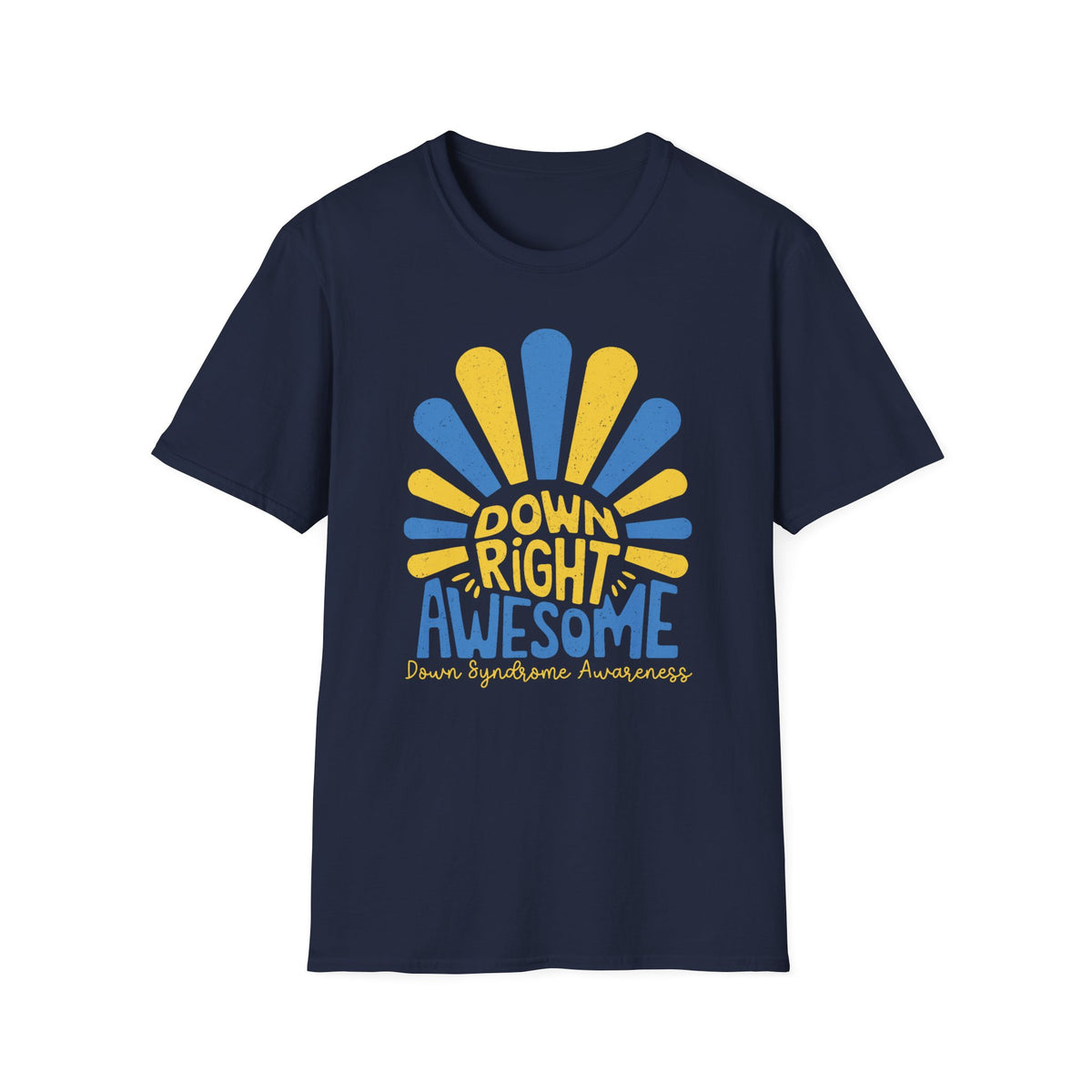 Down Right Awesome - Down Syndrome Awareness T-Shirt