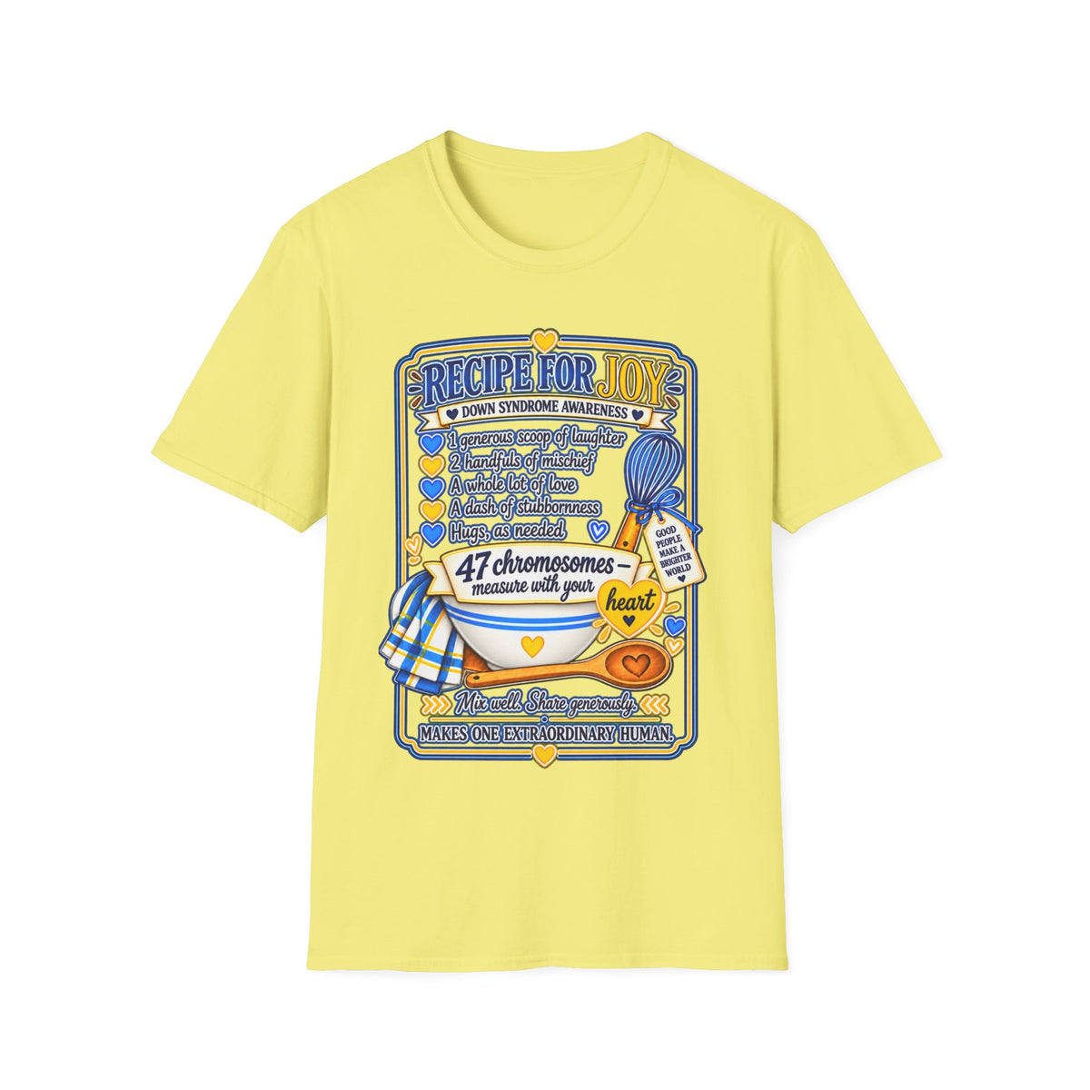 Recipe for Joy Down Syndrome Awareness Shirt