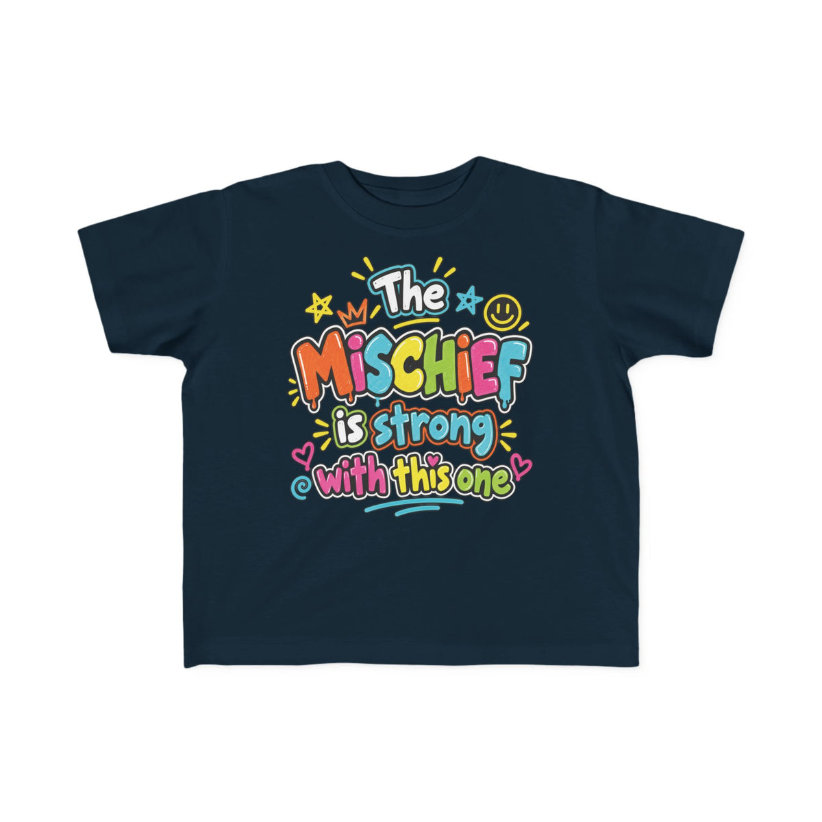 The Mischief Is Strong With This One Toddler Tee – Graffiti Kids Shirt