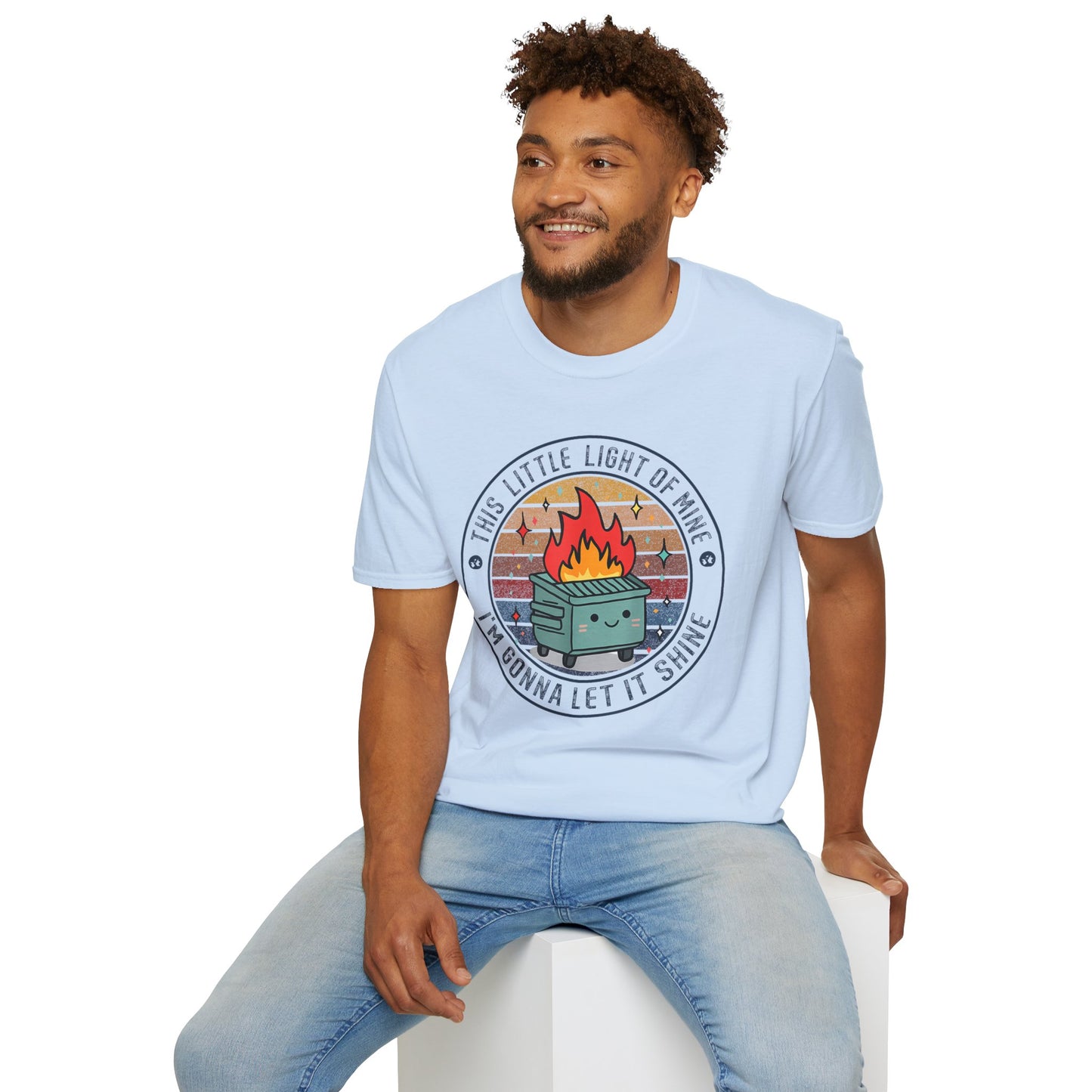 Funny Dumpster Fire T-Shirt — “This Little Light of Mine, I’m Gonna Let It Shine”
