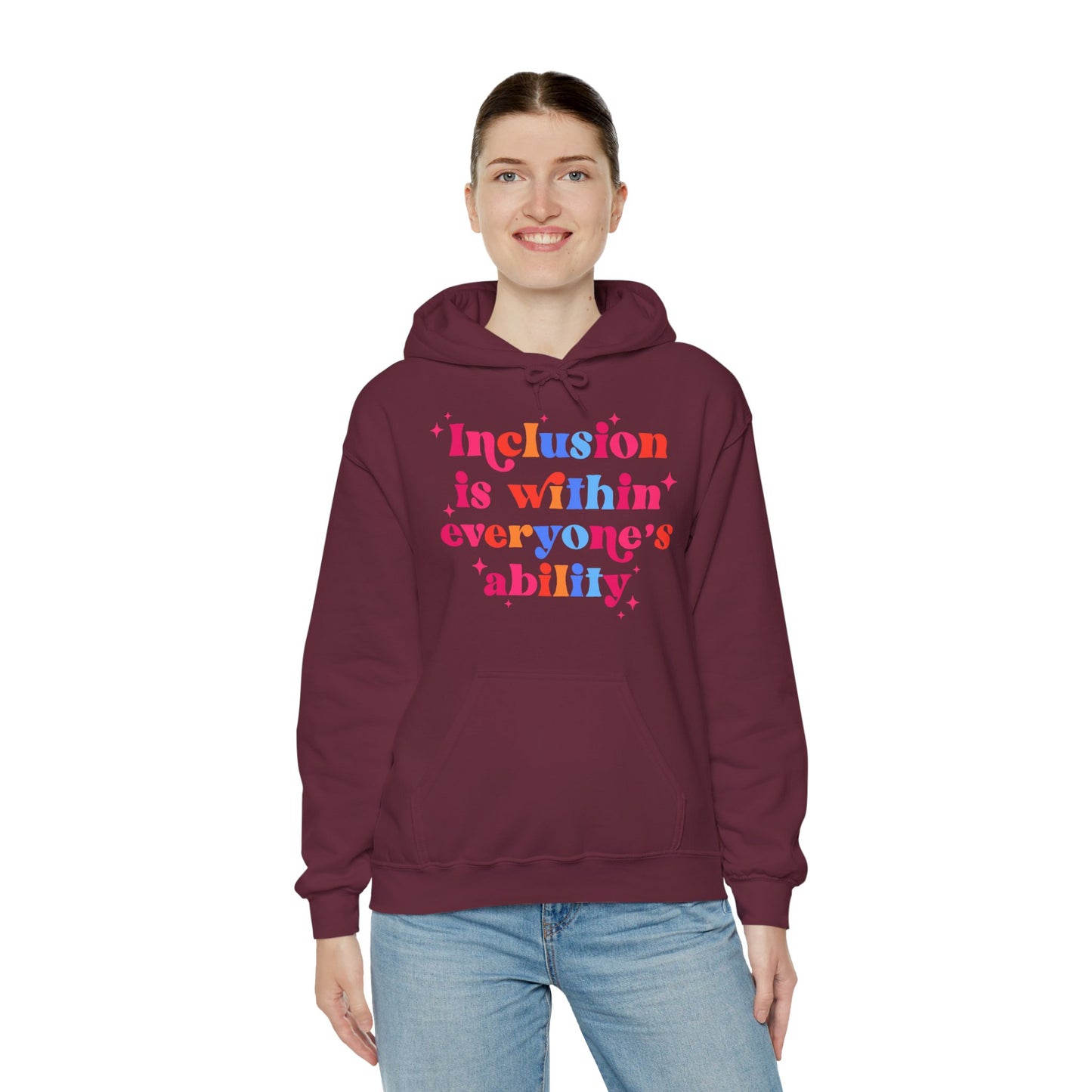 "Inclusion Is Within Everyone’s Ability" Hoodie — Disability Inclusion Sweatshirt