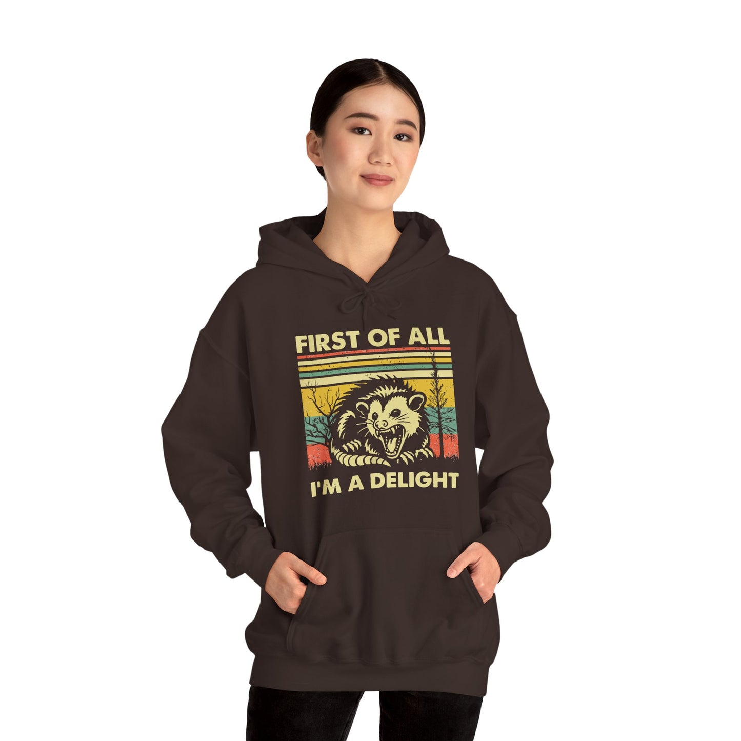 Funny Possum Hoodie — "First of All, I'm a Delight" Graphic Sweatshirt