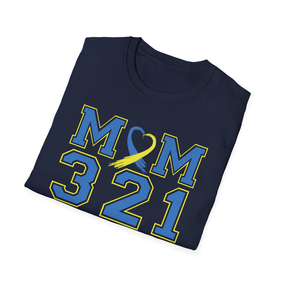 Mom 321 - Down Syndrome Awareness T-Shirt