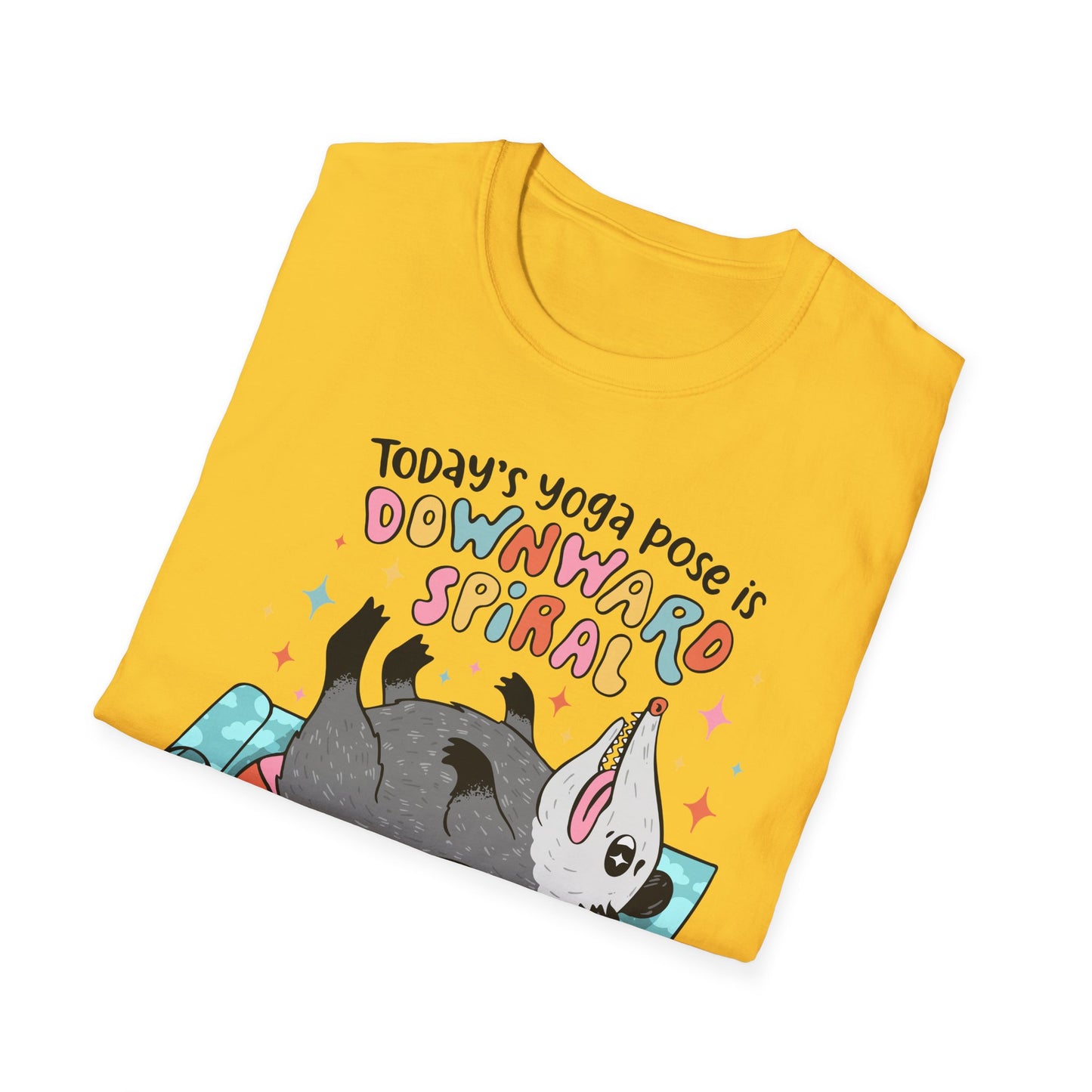 Funny Possum T-Shirt — "Today's Yoga Pose is Downward Spiral"