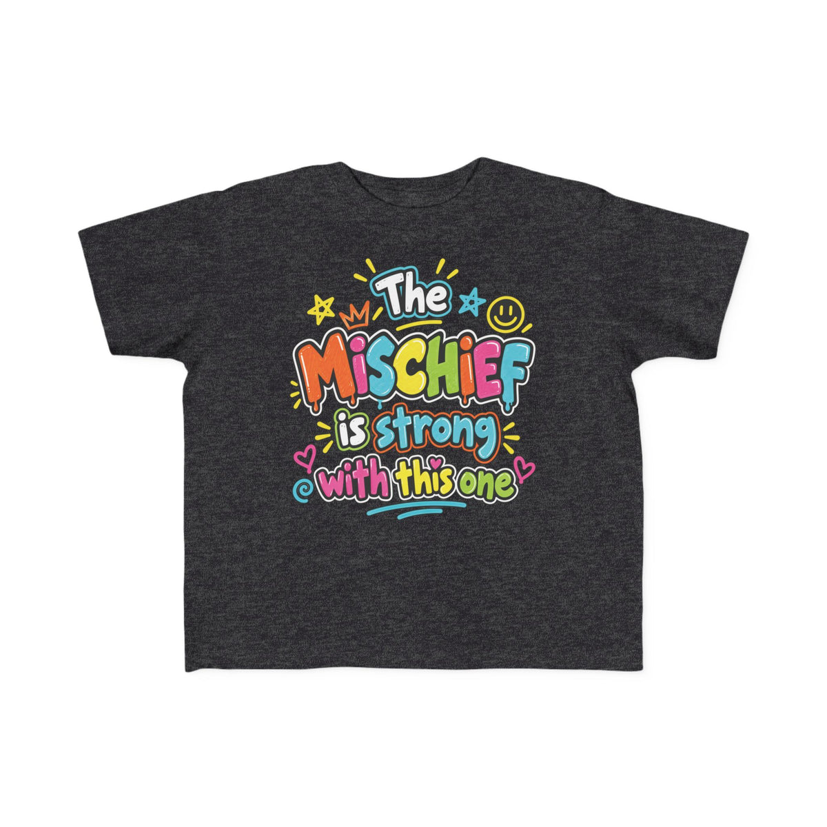 The Mischief Is Strong With This One Toddler Tee – Graffiti Kids Shirt