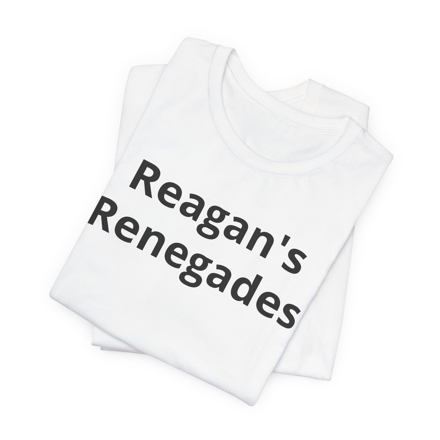 Reagan's Renegades T-Shirt