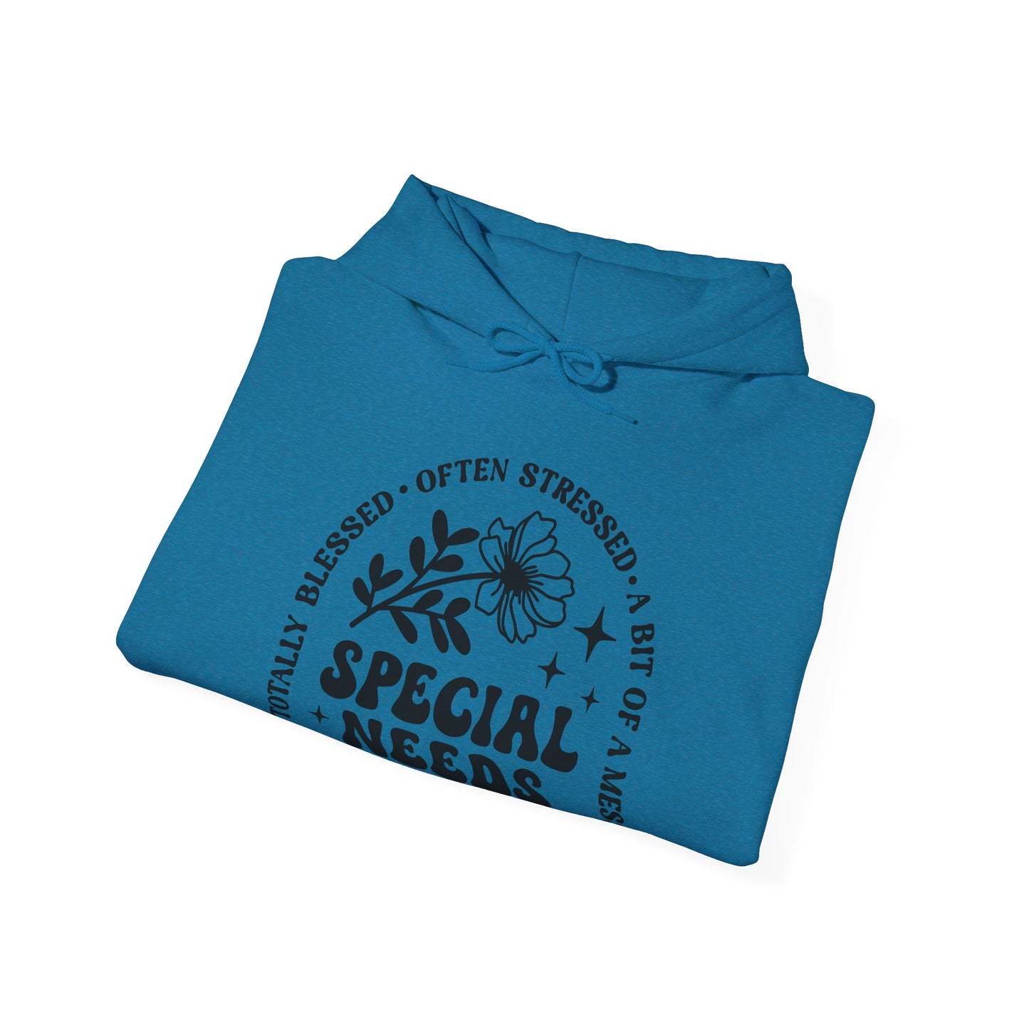 Special Needs Mama Hoodie — "Totally Blessed, Often Stressed" Comfort Pullover