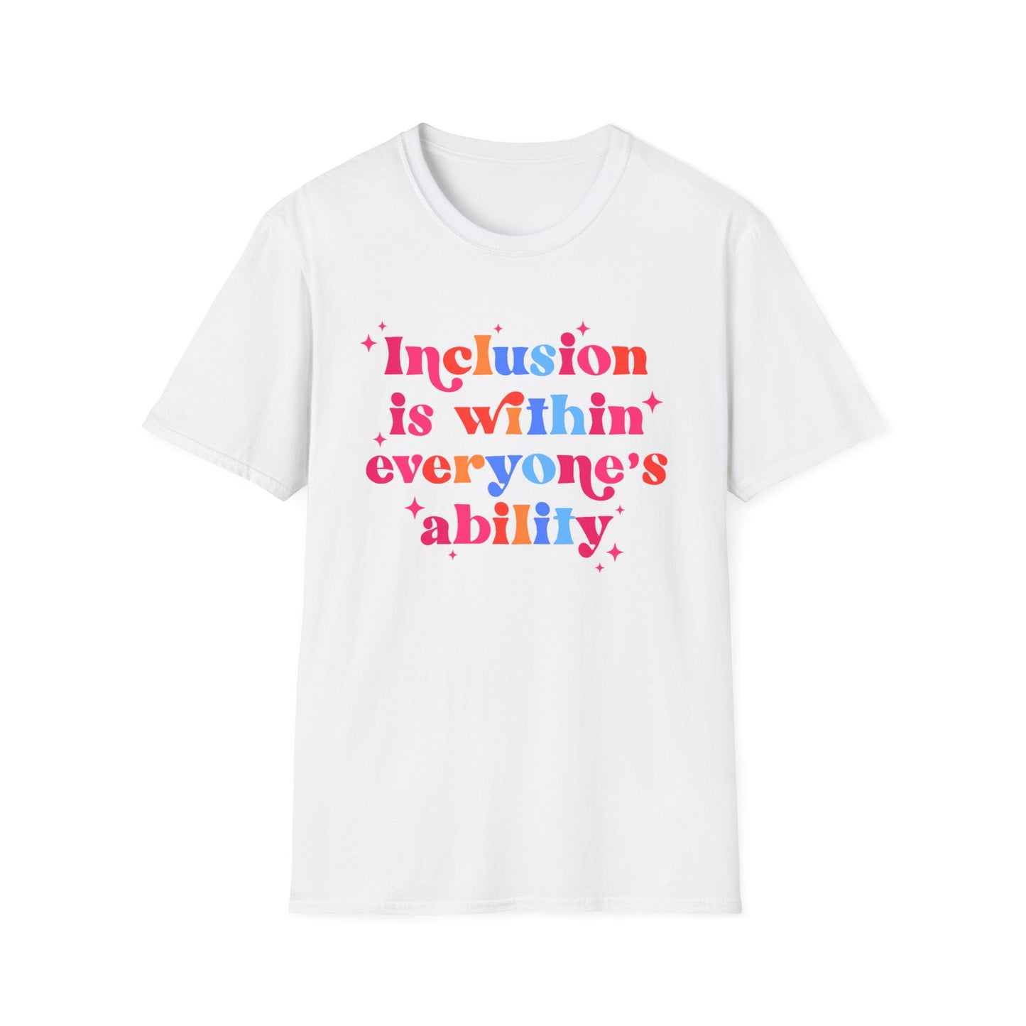 "Inclusion Is Within Everyone’s Ability" T-Shirt — Disability Awareness Tee