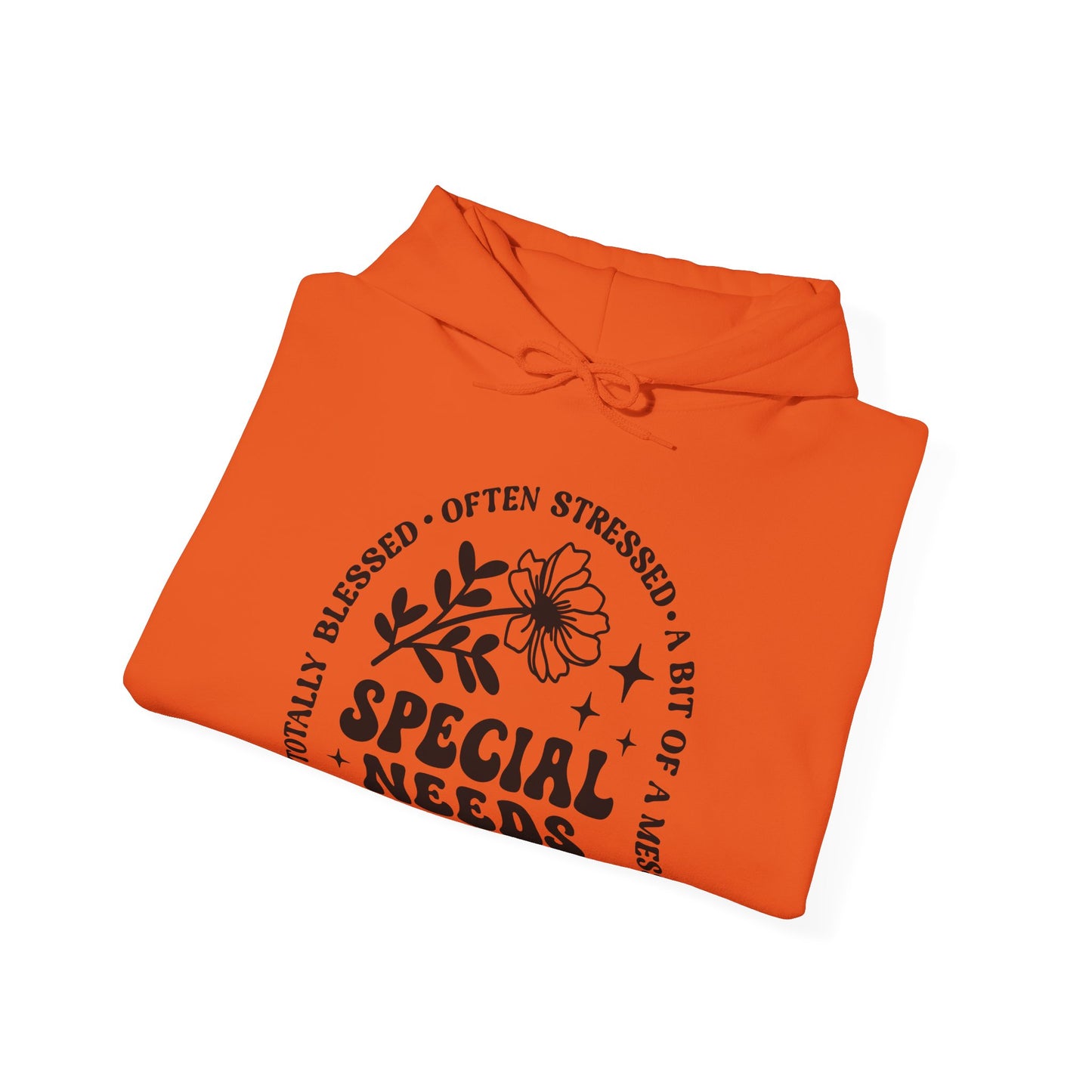 Special Needs Mama Hoodie — "Totally Blessed, Often Stressed" Comfort Pullover