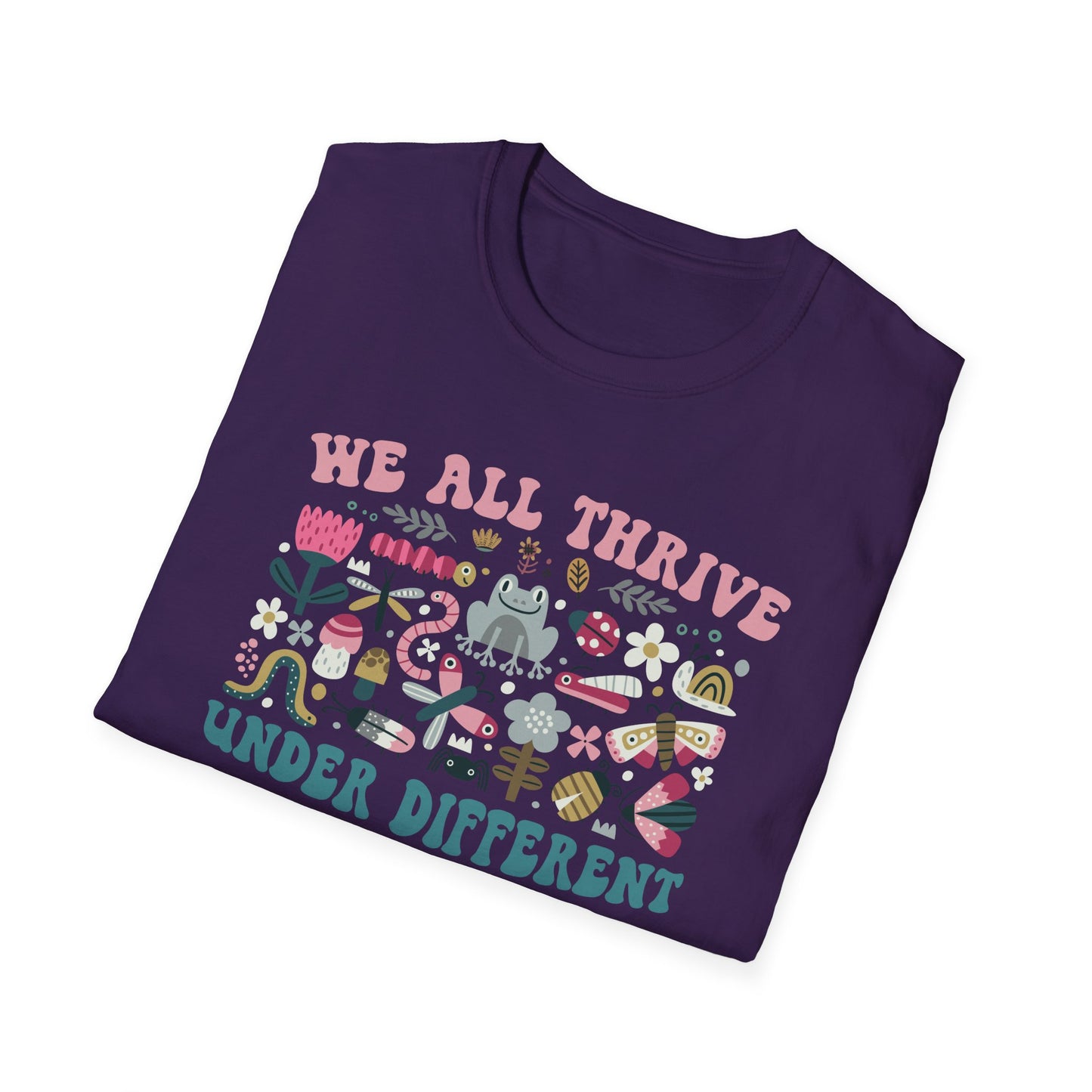 "We All Thrive Under Different Conditions" T-Shirt — Floral Inclusive Tee