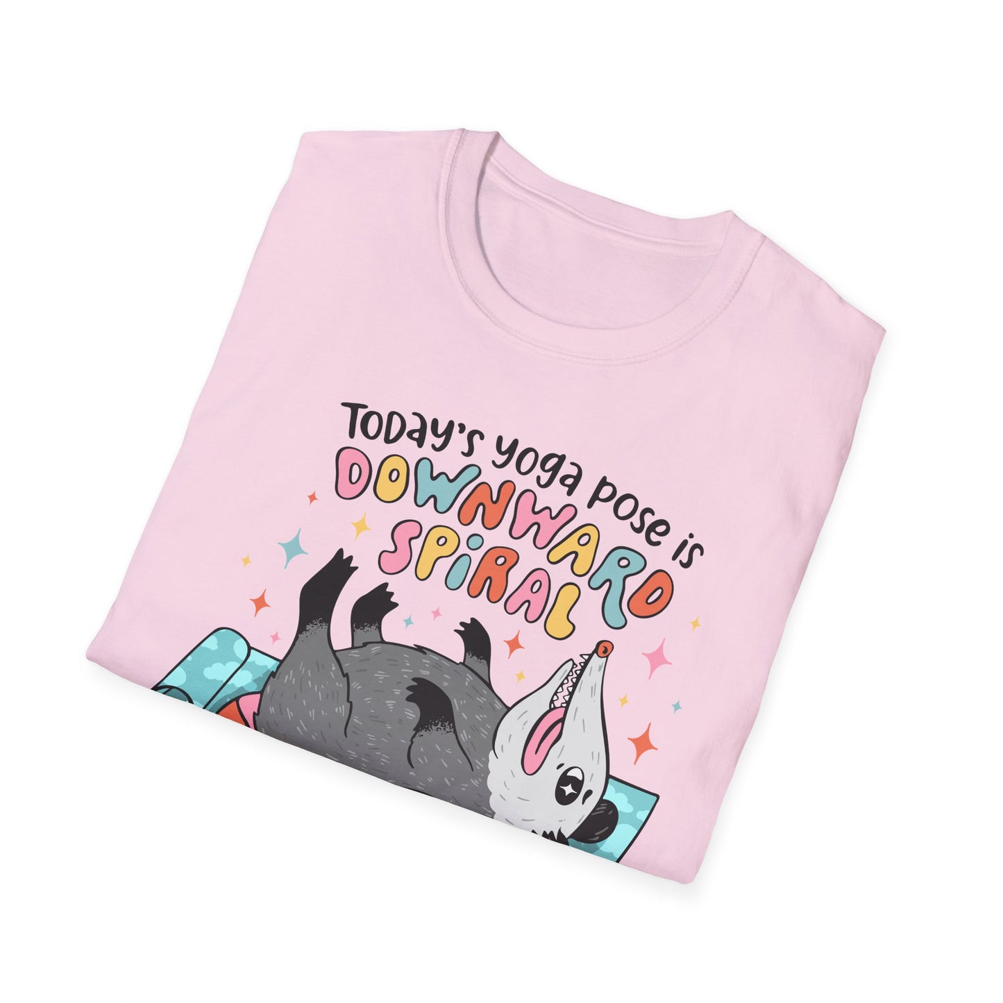 Funny Possum T-Shirt — "Today's Yoga Pose is Downward Spiral"