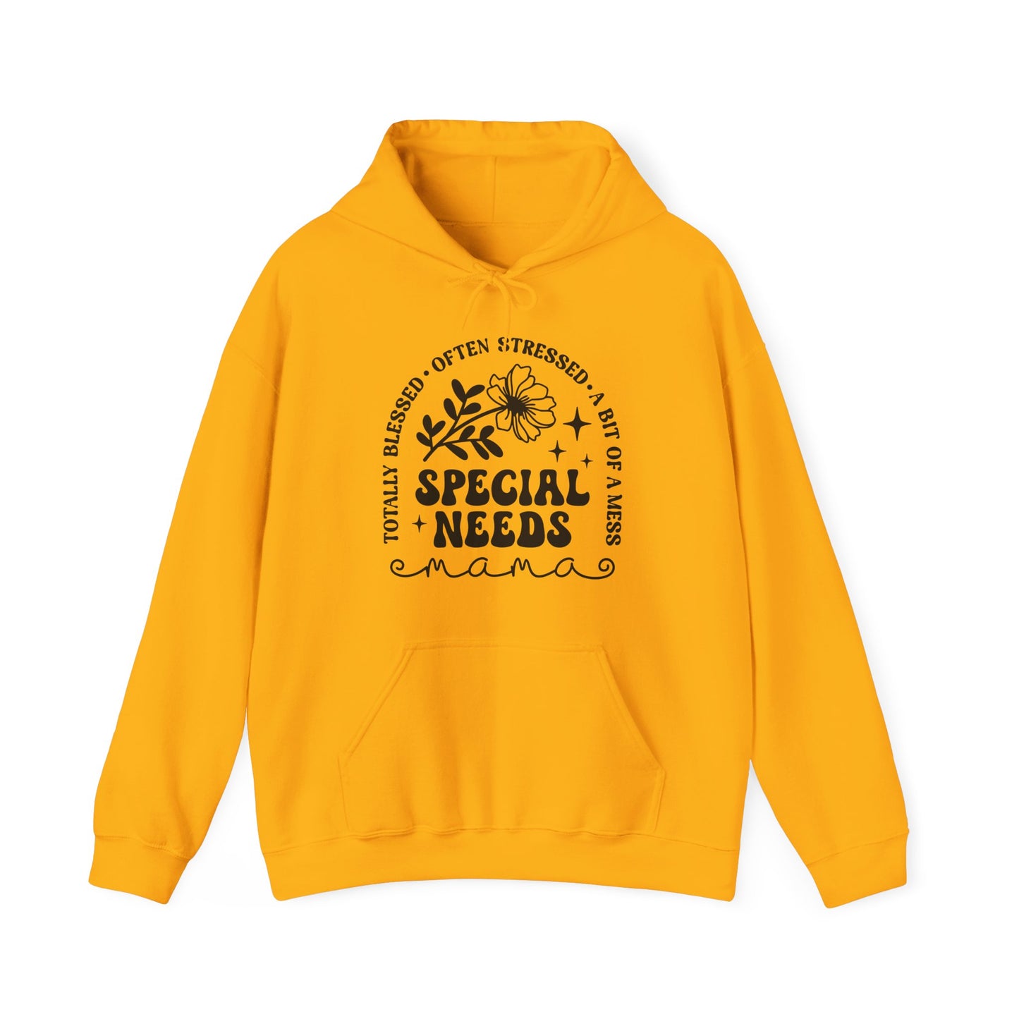 Special Needs Mama Hoodie — "Totally Blessed, Often Stressed" Comfort Pullover