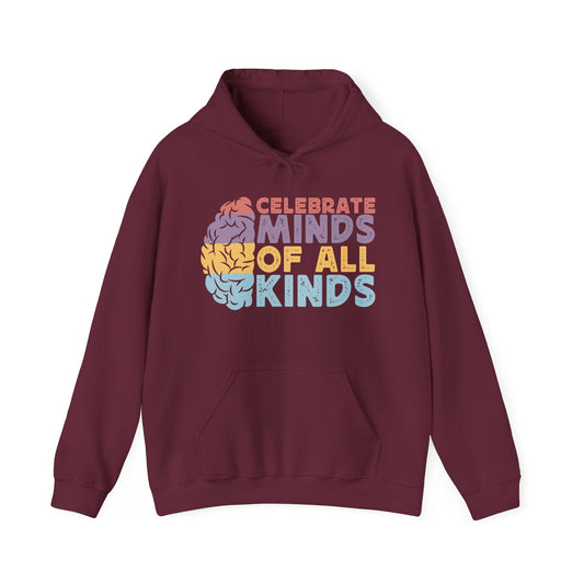 "Celebrate Minds of All Kinds" Hoodie