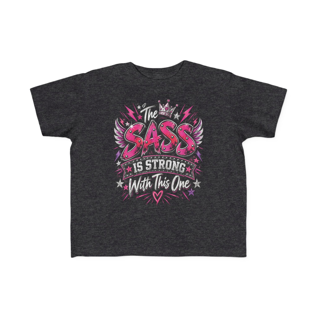 The Sass Is Strong With This One Toddler Tee – Rocker Kids Shirt