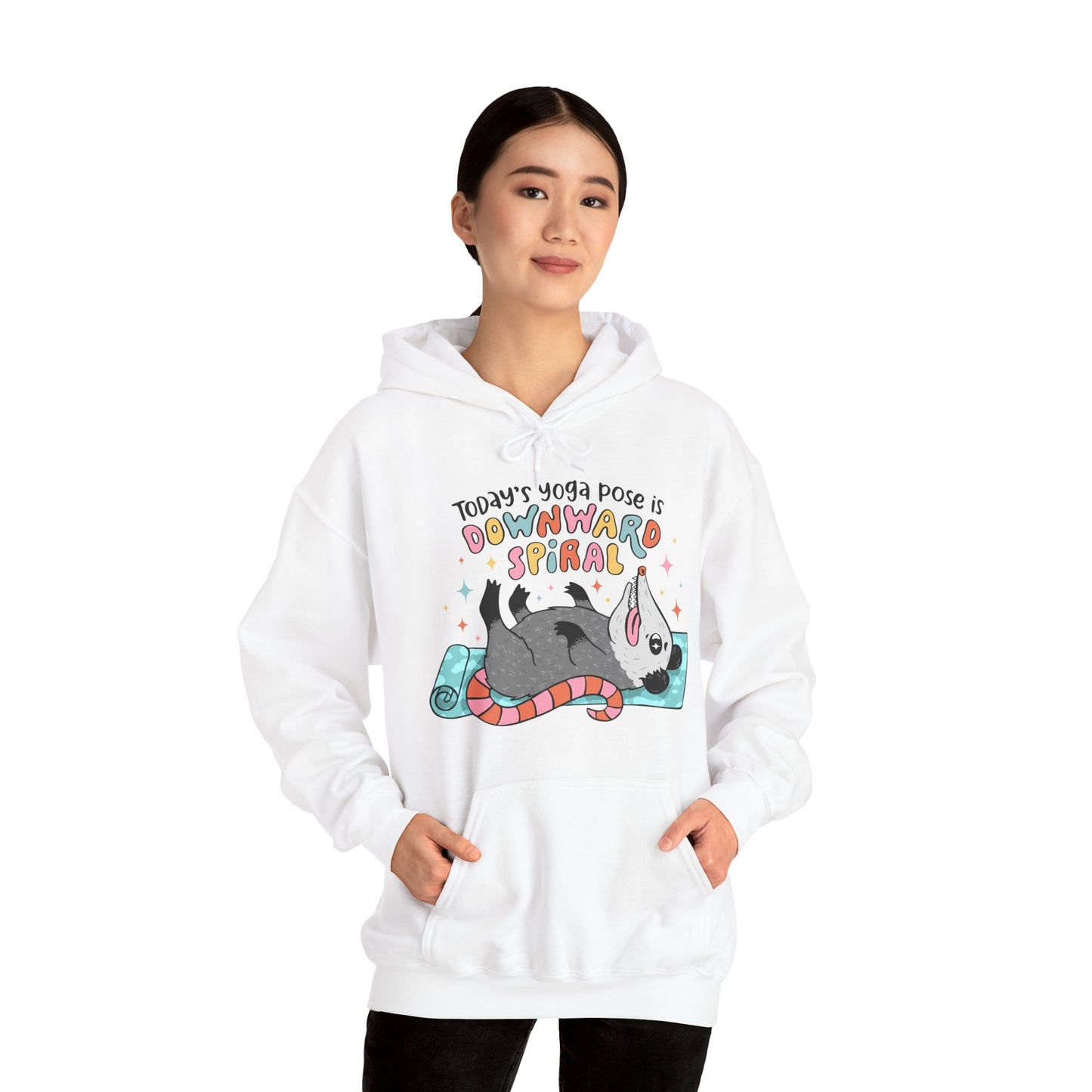 Funny Possum Hoodie — "Today's Yoga Pose is Downward Spiral"