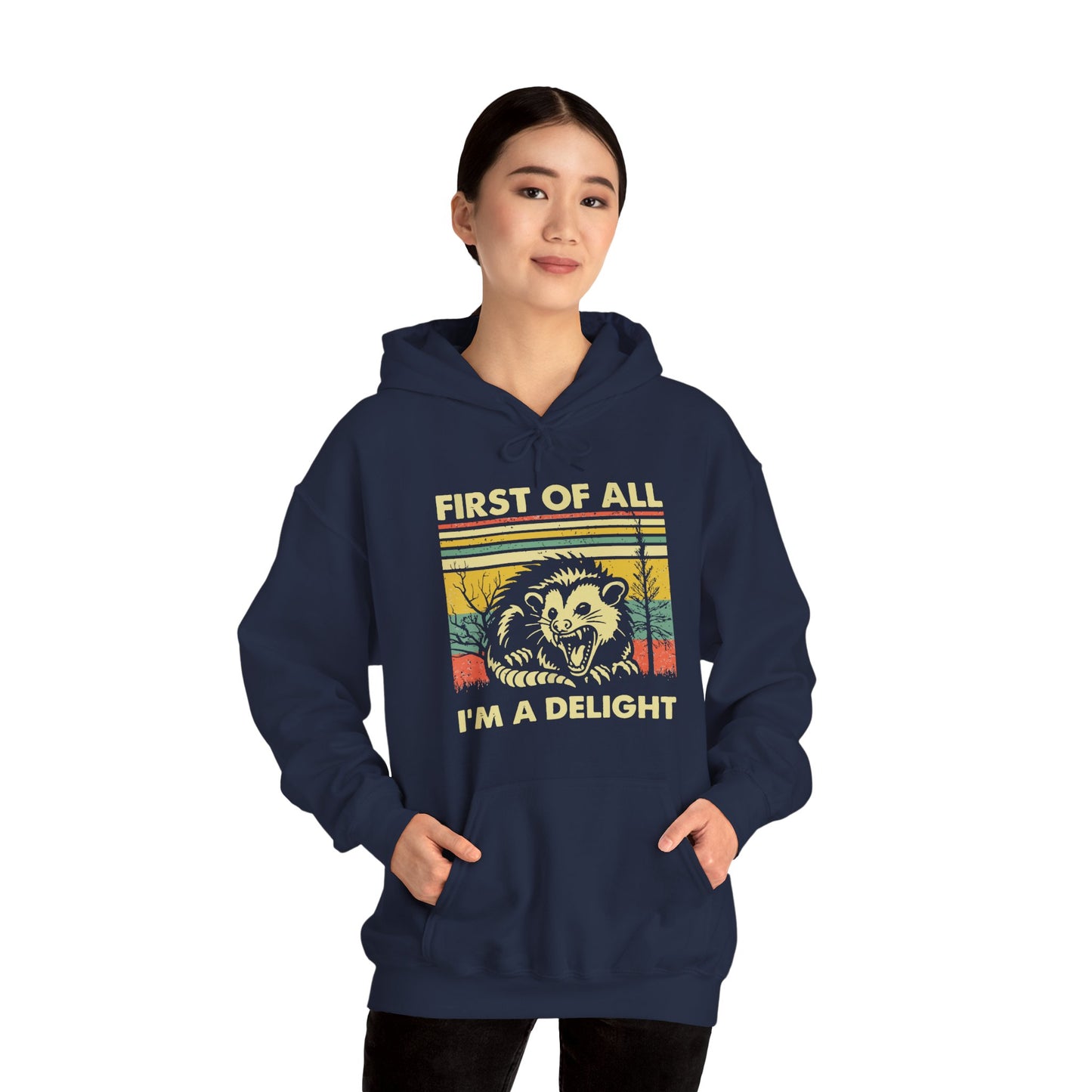 Funny Possum Hoodie — "First of All, I'm a Delight" Graphic Sweatshirt