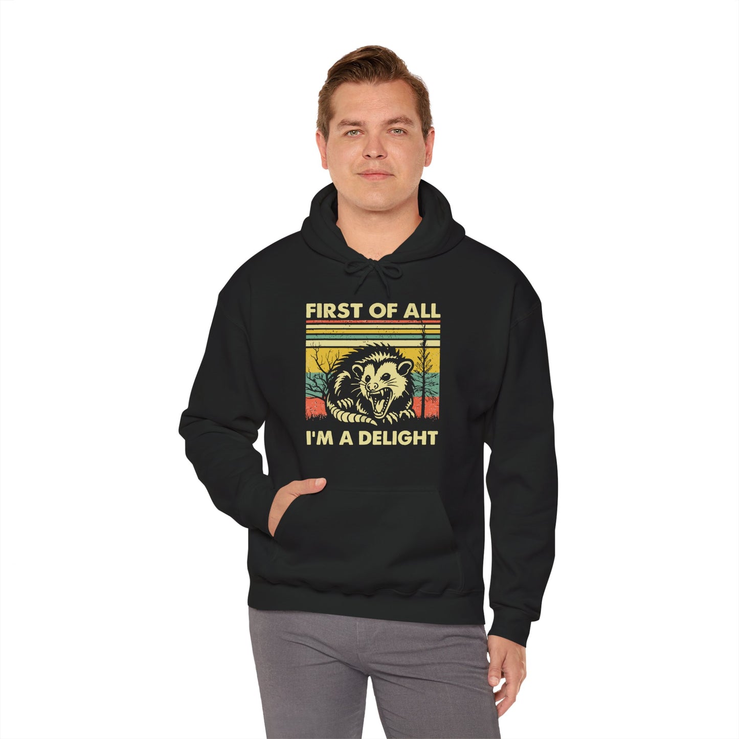 Funny Possum Hoodie — "First of All, I'm a Delight" Graphic Sweatshirt