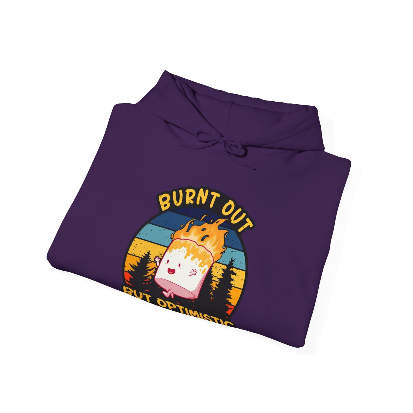 "Burnt Out But Optimistic" Hoodie — Cute Retro Campfire Graphic Sweatshirt