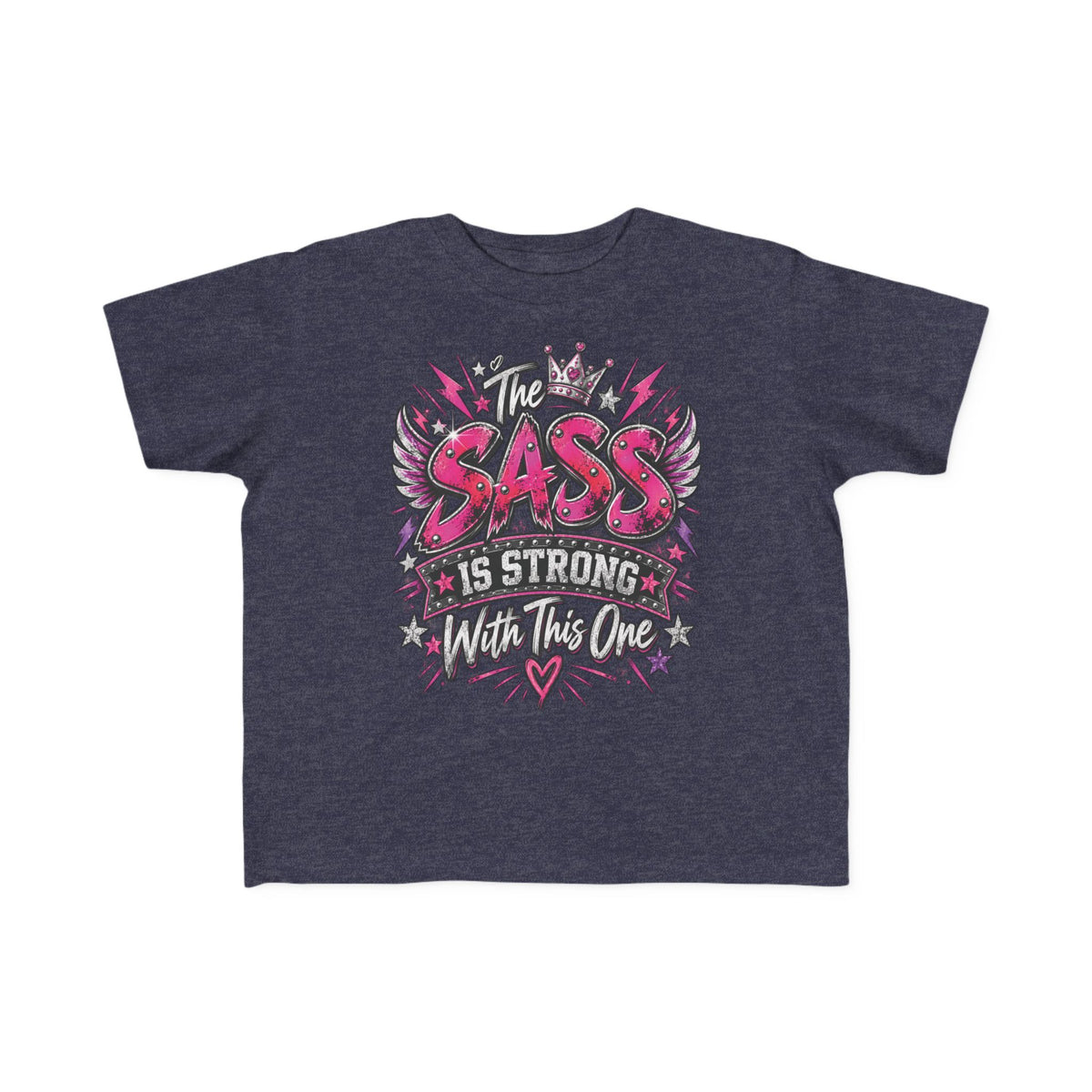 The Sass Is Strong With This One Toddler Tee – Rocker Kids Shirt