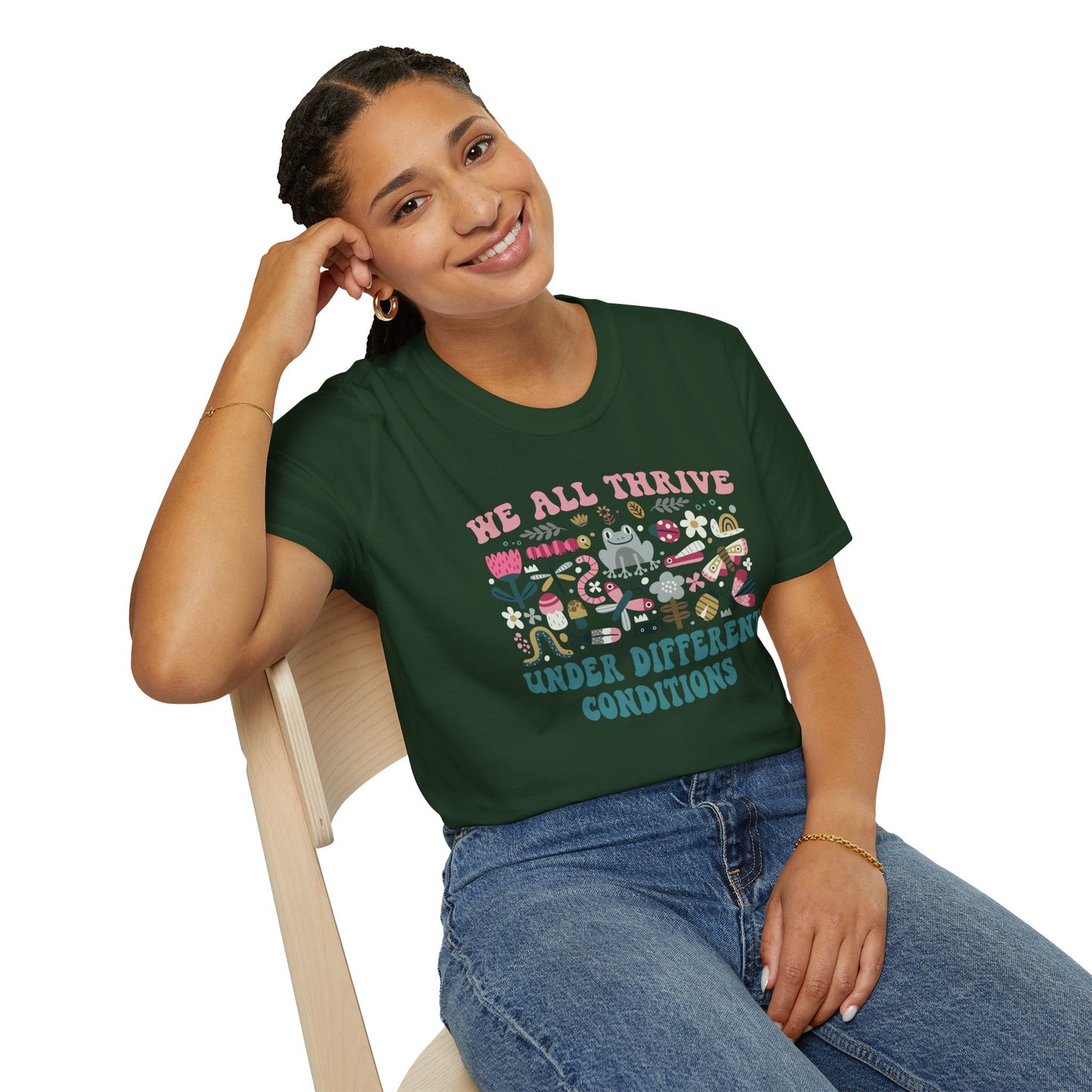 "We All Thrive Under Different Conditions" T-Shirt — Floral Inclusive Tee
