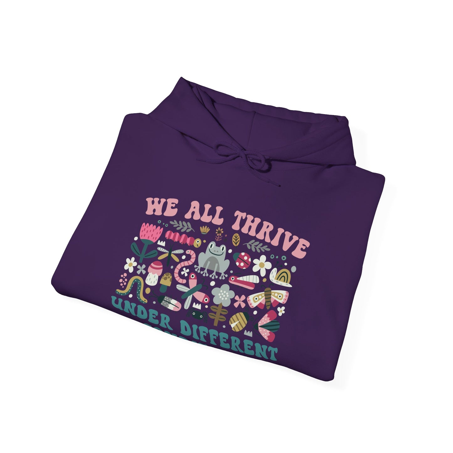 "We All Thrive Under Different Conditions" Hoodie — Diversity & Inclusion Floral Graphic Sweatshirt