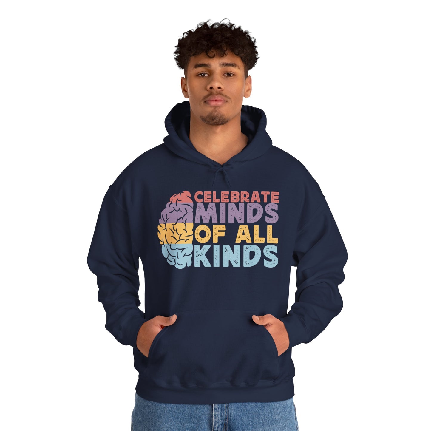 "Celebrate Minds of All Kinds" Hoodie