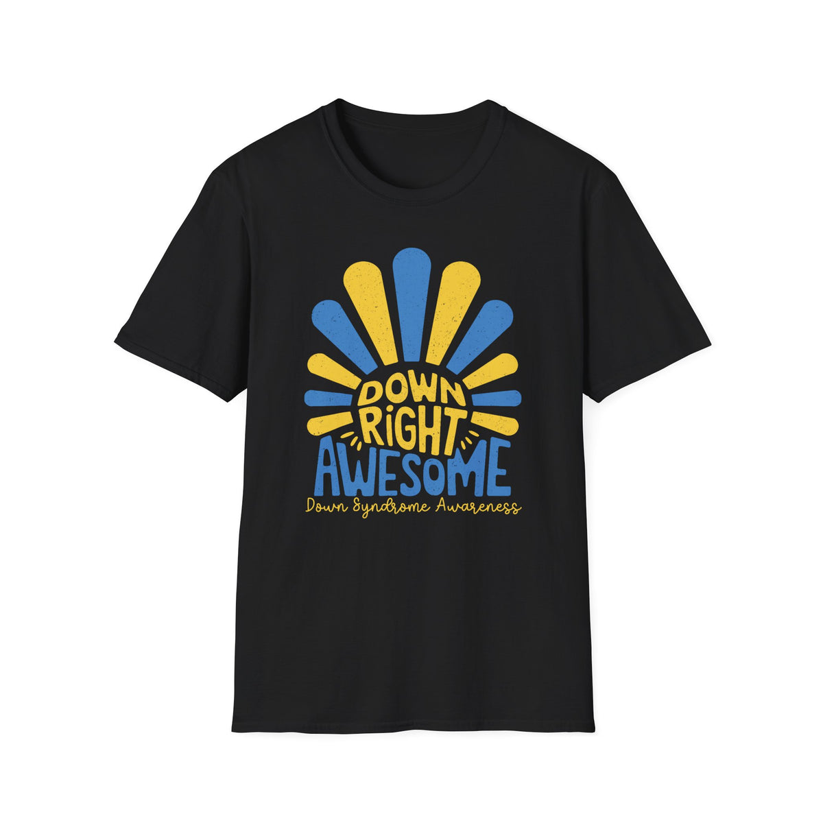 Down Right Awesome - Down Syndrome Awareness T-Shirt