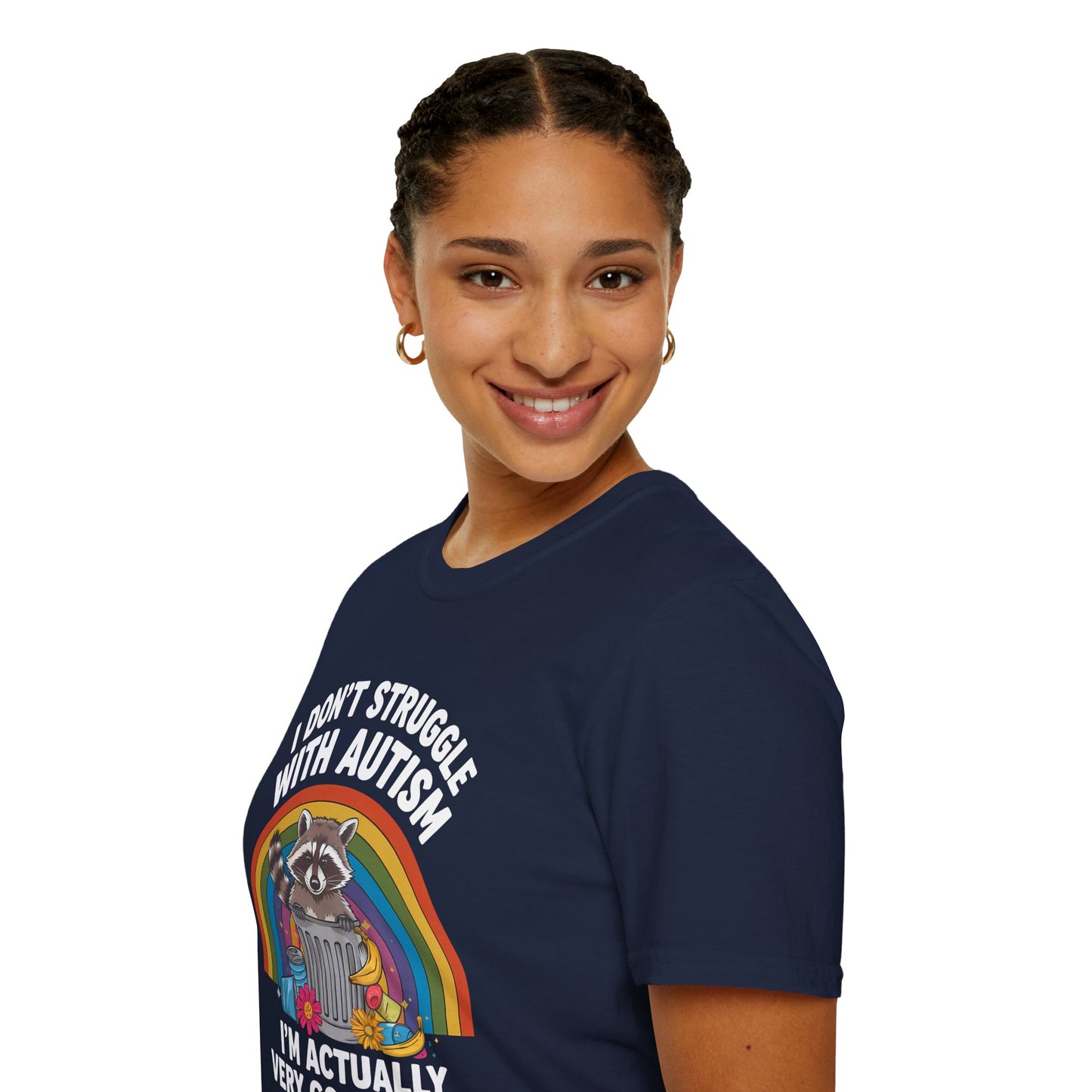 I Don't Struggle with Autism - Unisex Softstyle T-Shirt