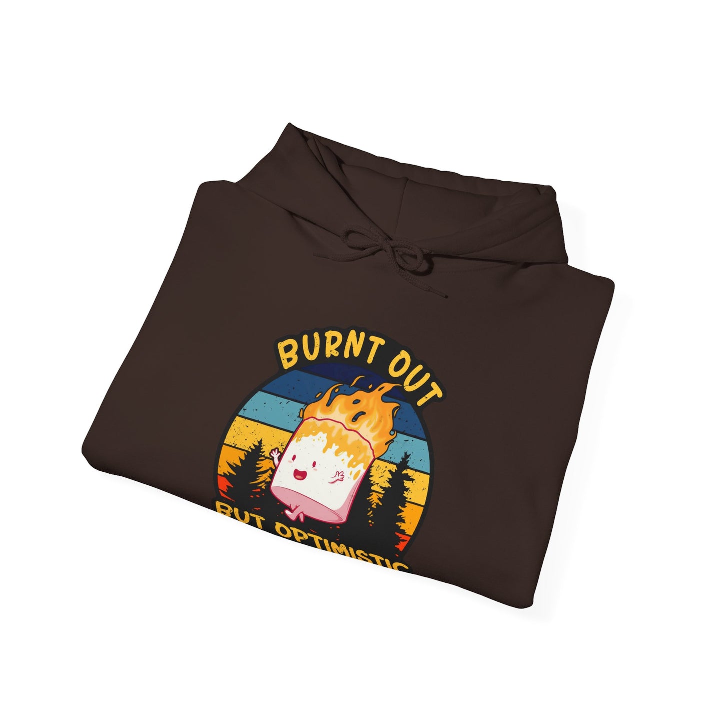"Burnt Out But Optimistic" Hoodie — Cute Retro Campfire Graphic Sweatshirt
