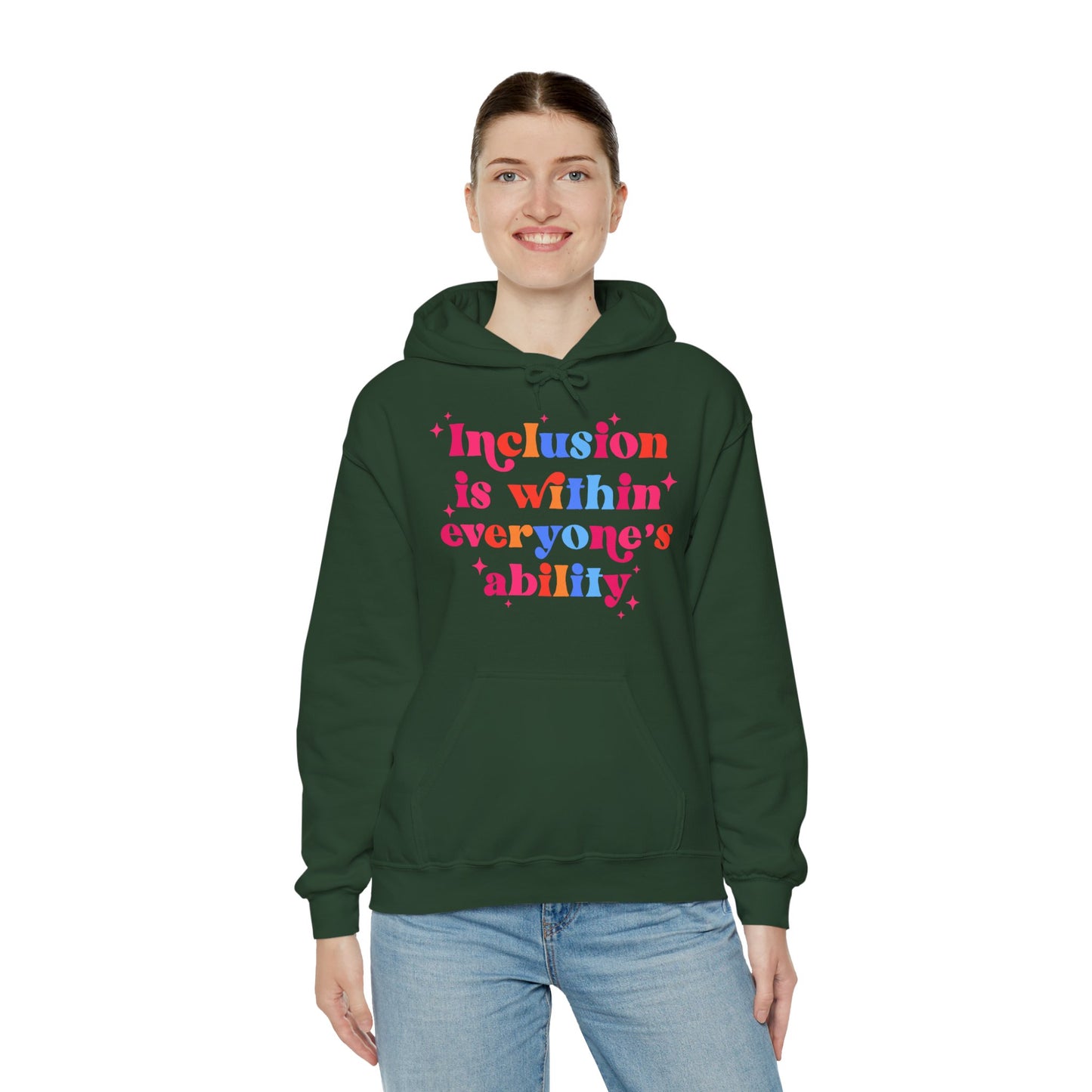 "Inclusion Is Within Everyone’s Ability" Hoodie — Disability Inclusion Sweatshirt