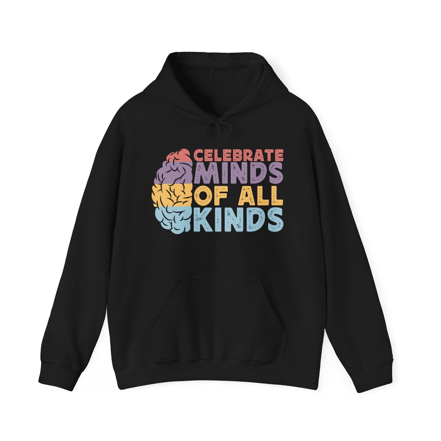 "Celebrate Minds of All Kinds" Hoodie