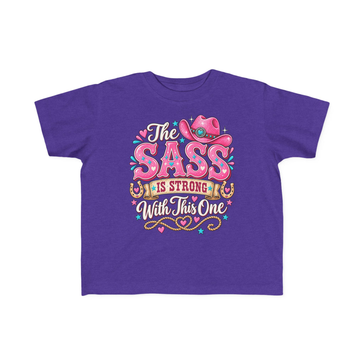 The Sass Is Strong With This One Toddler Tee – Cowgirl Kids Shirt
