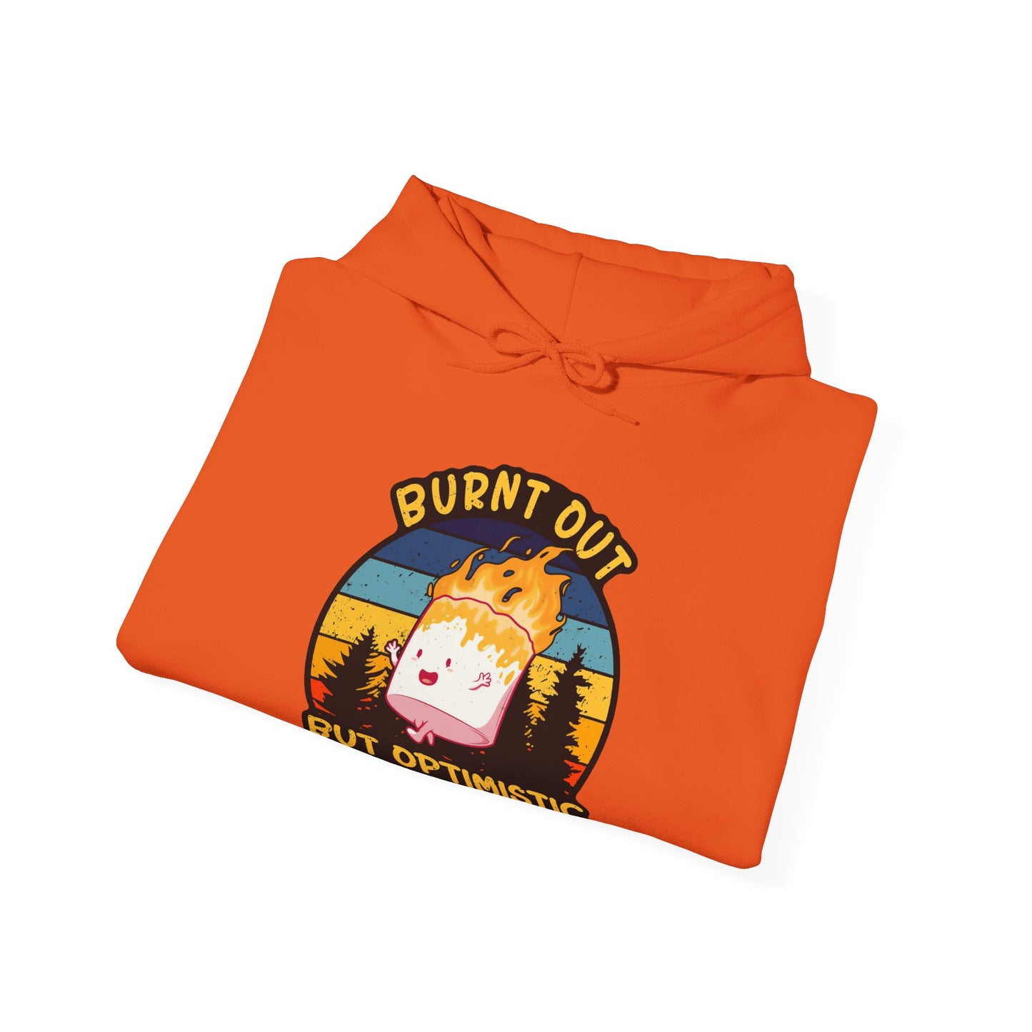 "Burnt Out But Optimistic" Hoodie — Cute Retro Campfire Graphic Sweatshirt