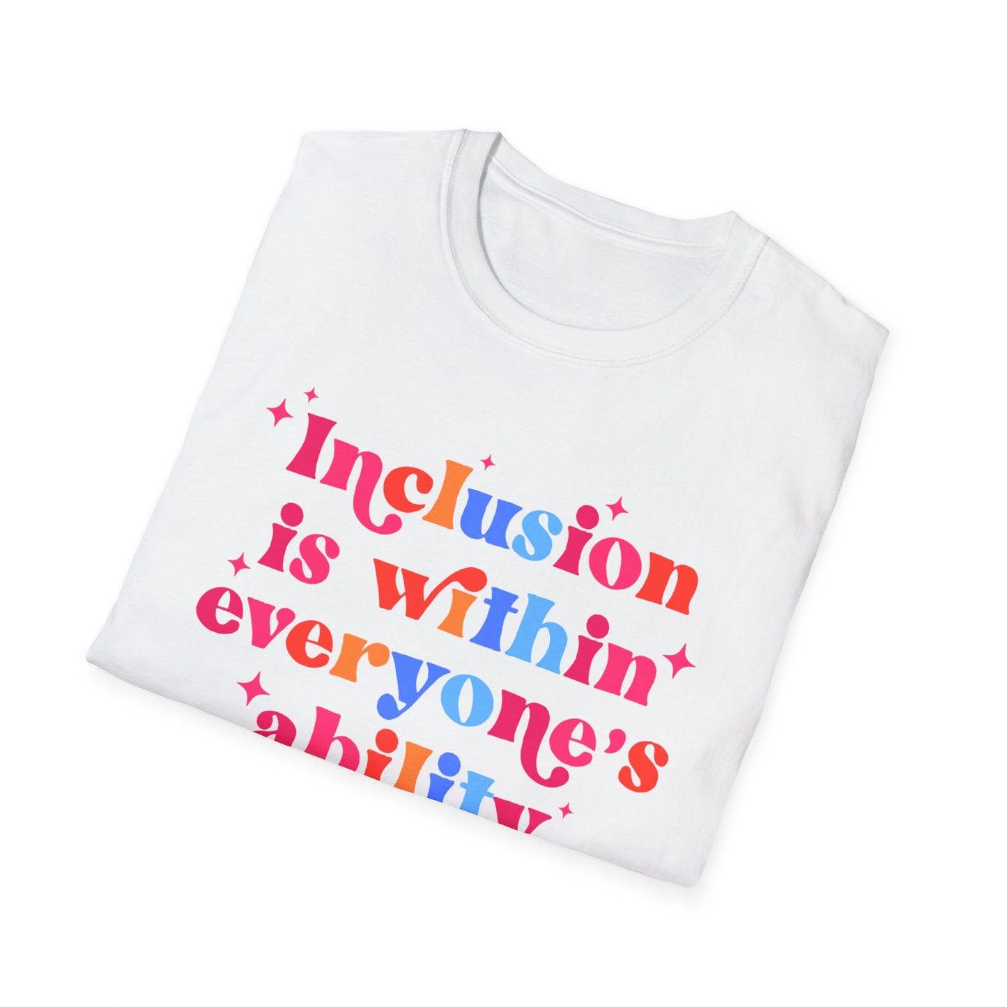 "Inclusion Is Within Everyone’s Ability" T-Shirt — Disability Awareness Tee