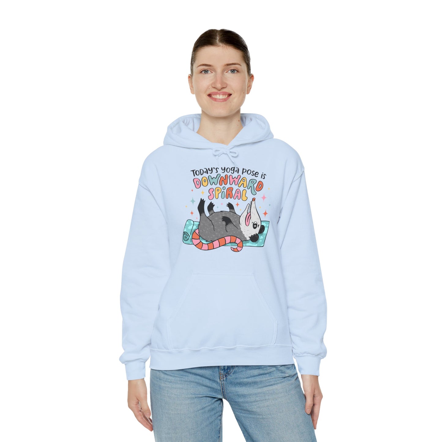 Funny Possum Hoodie — "Today's Yoga Pose is Downward Spiral"
