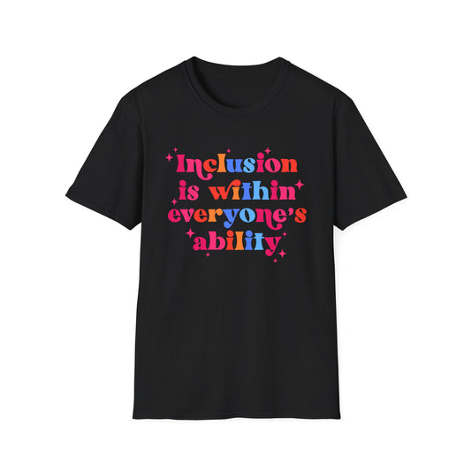 "Inclusion Is Within Everyone’s Ability" T-Shirt — Disability Awareness Tee
