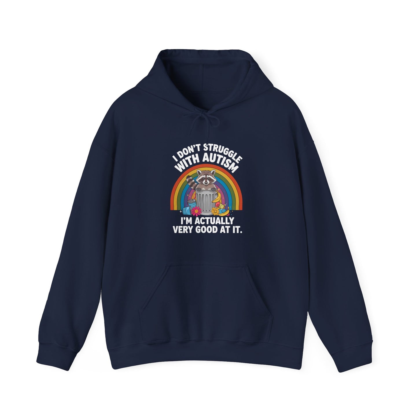 I Don't Struggle with Autism - Unisex Heavy Blend™ Hooded Sweatshirt