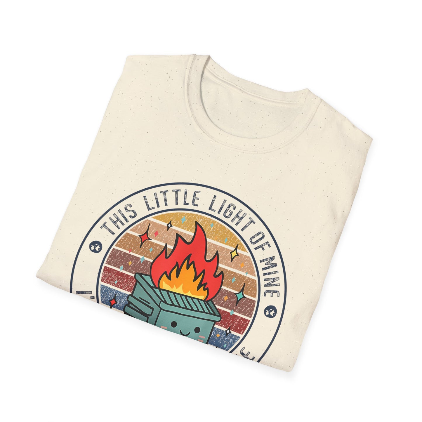Funny Dumpster Fire T-Shirt — “This Little Light of Mine, I’m Gonna Let It Shine”