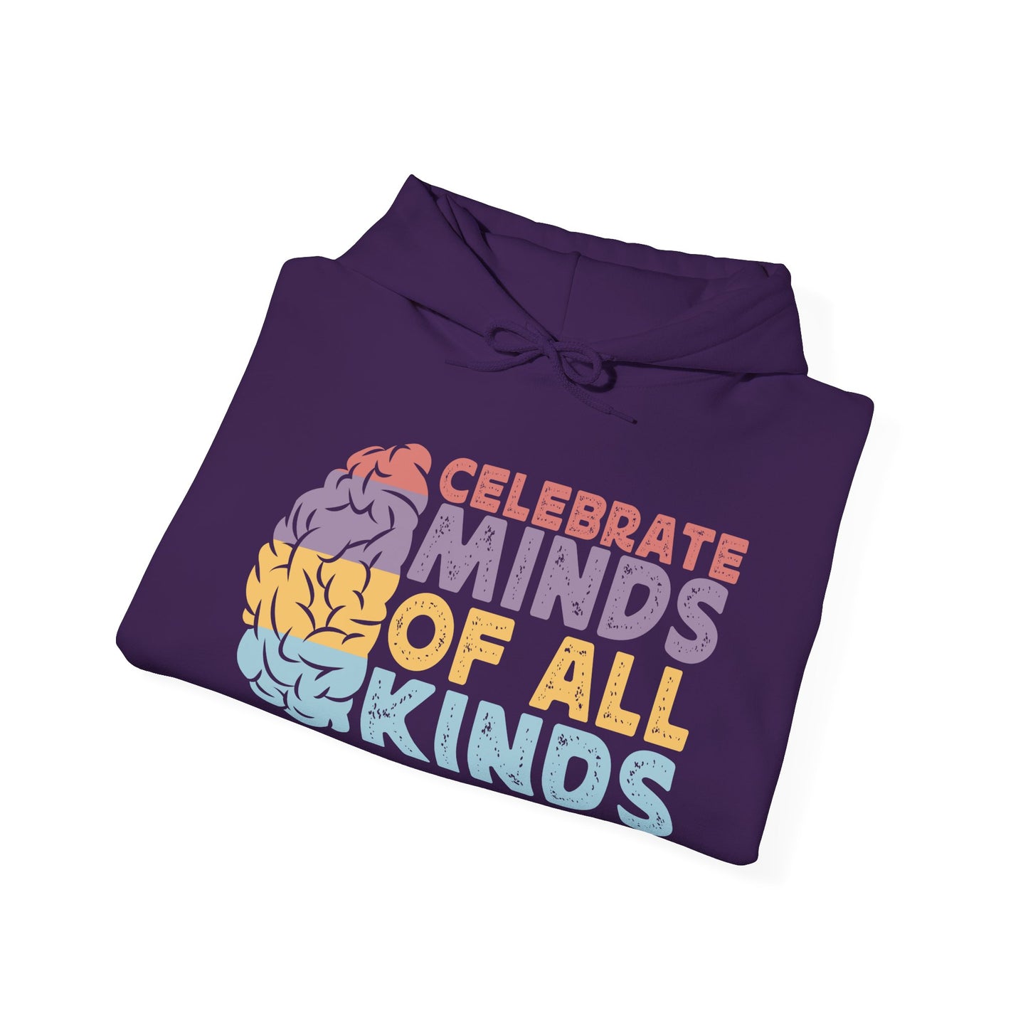 "Celebrate Minds of All Kinds" Hoodie