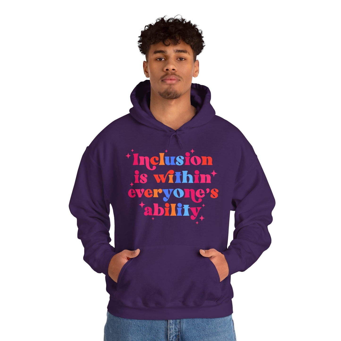 "Inclusion Is Within Everyone’s Ability" Hoodie — Disability Inclusion Sweatshirt