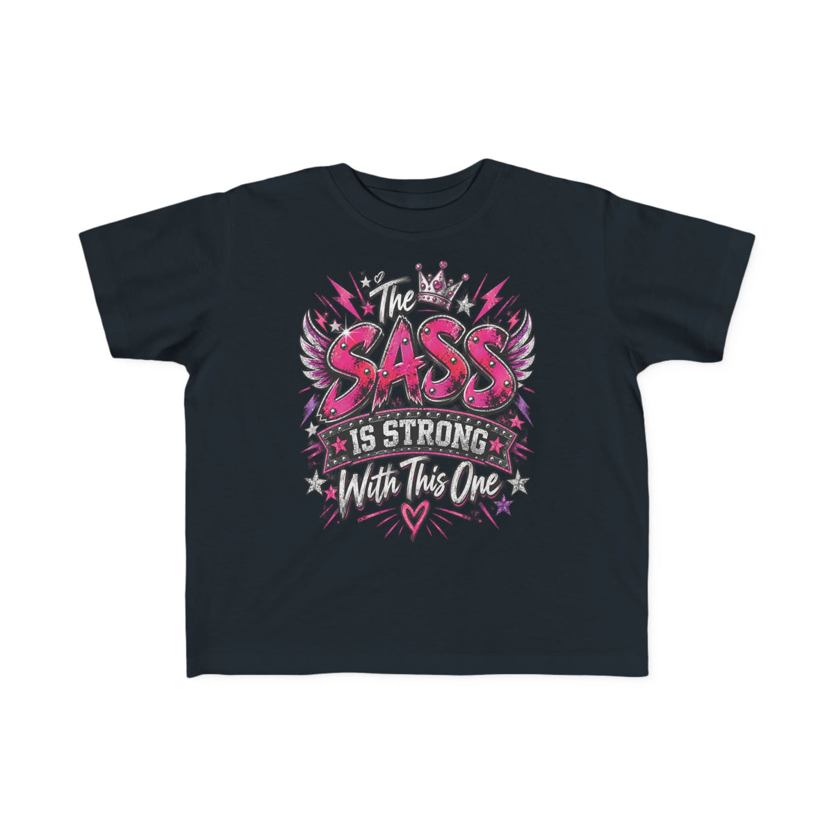The Sass Is Strong With This One Toddler Tee – Rocker Kids Shirt