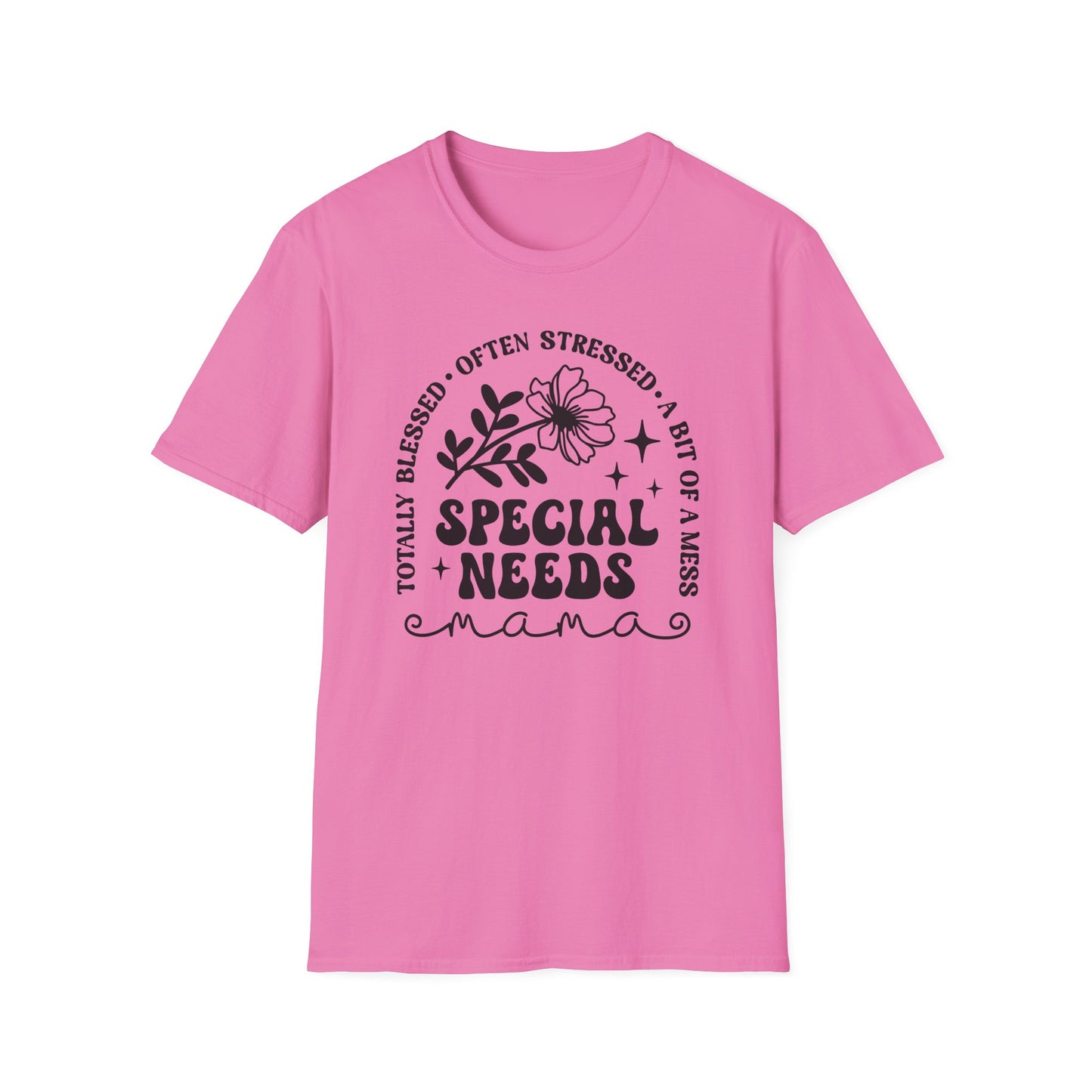 Special Needs Mama T-Shirt — "Totally Blessed, Often Stressed" Floral Tee