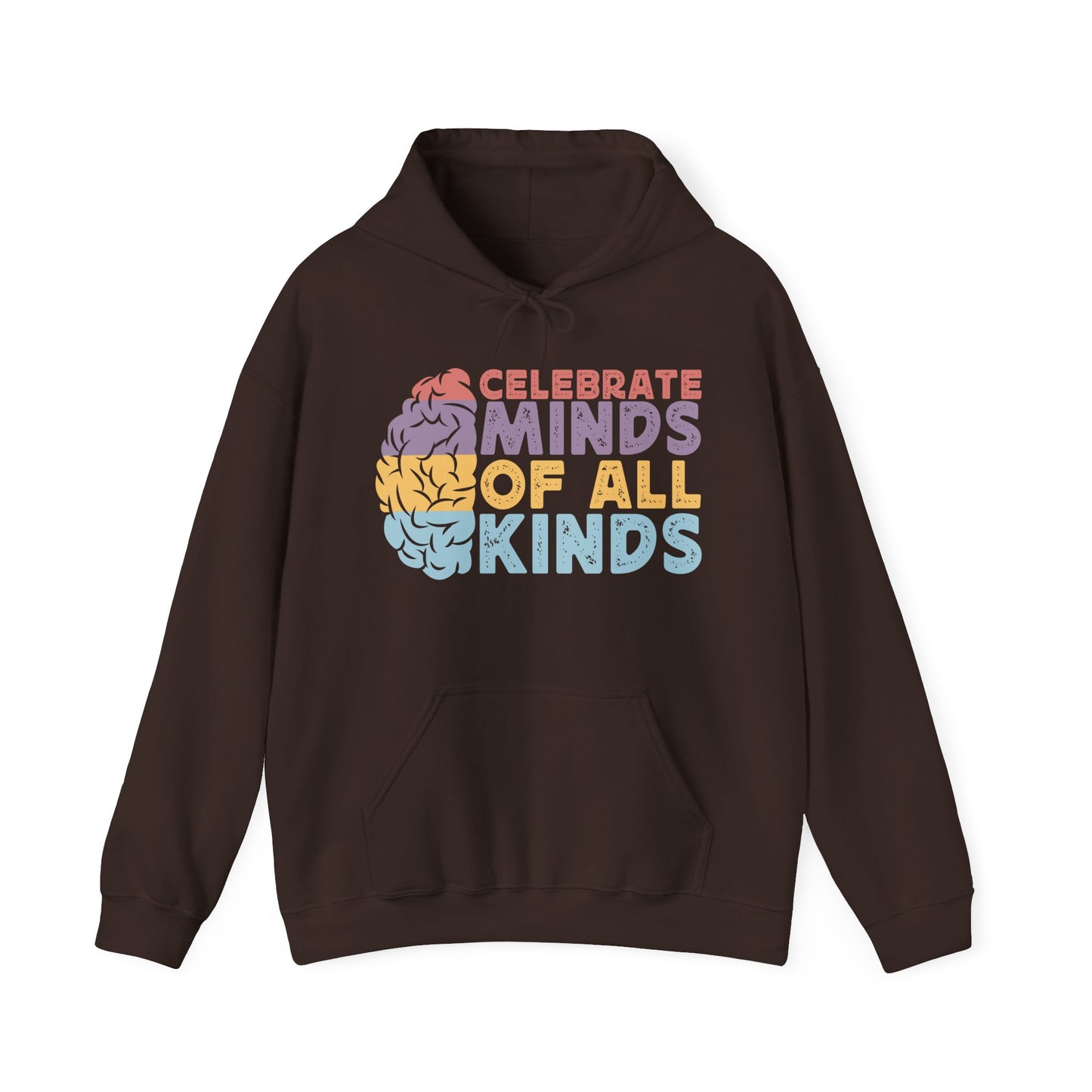 "Celebrate Minds of All Kinds" Hoodie