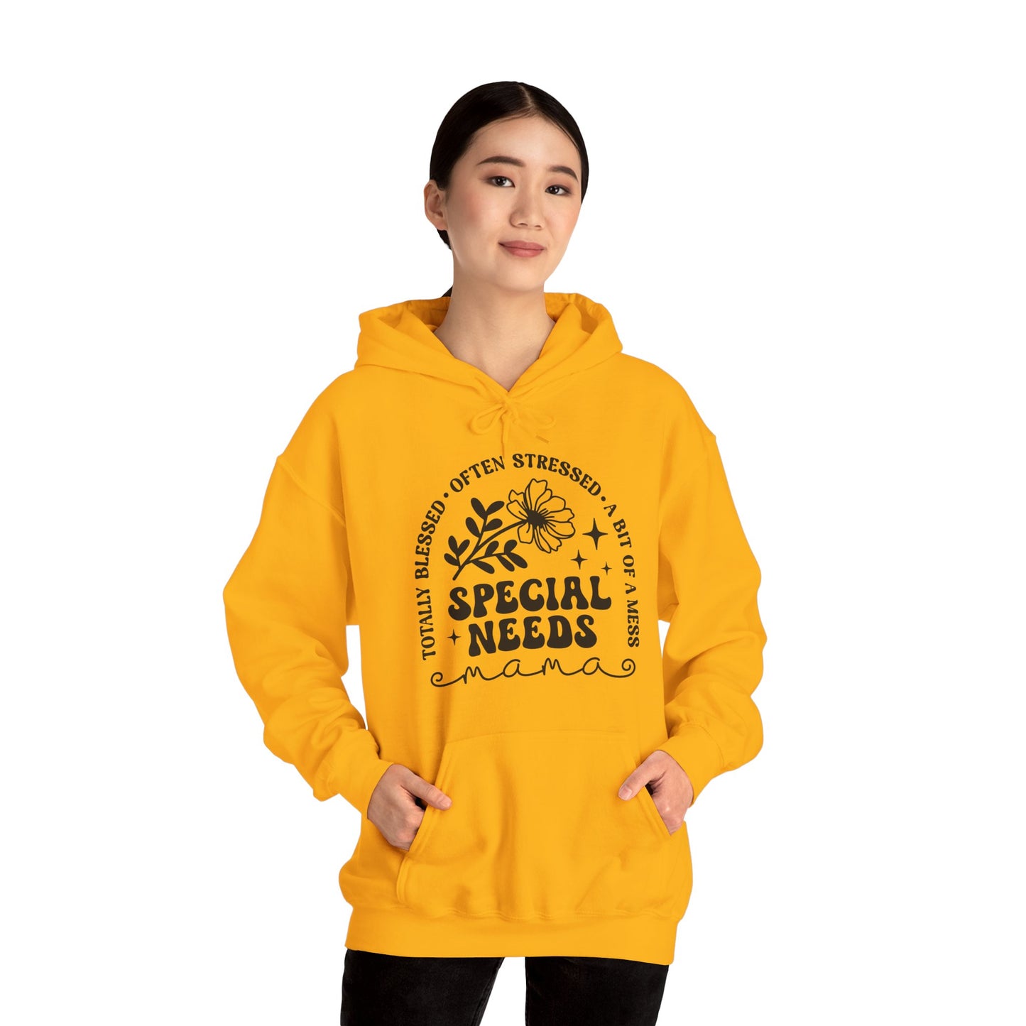 Special Needs Mama Hoodie — "Totally Blessed, Often Stressed" Comfort Pullover