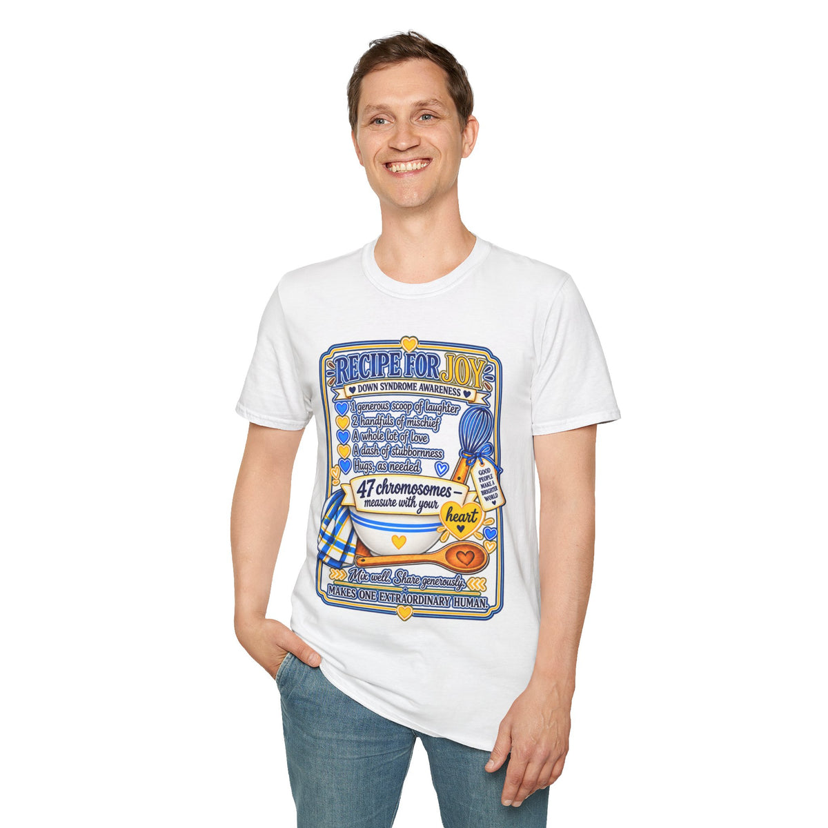 Recipe for Joy Down Syndrome Awareness Shirt