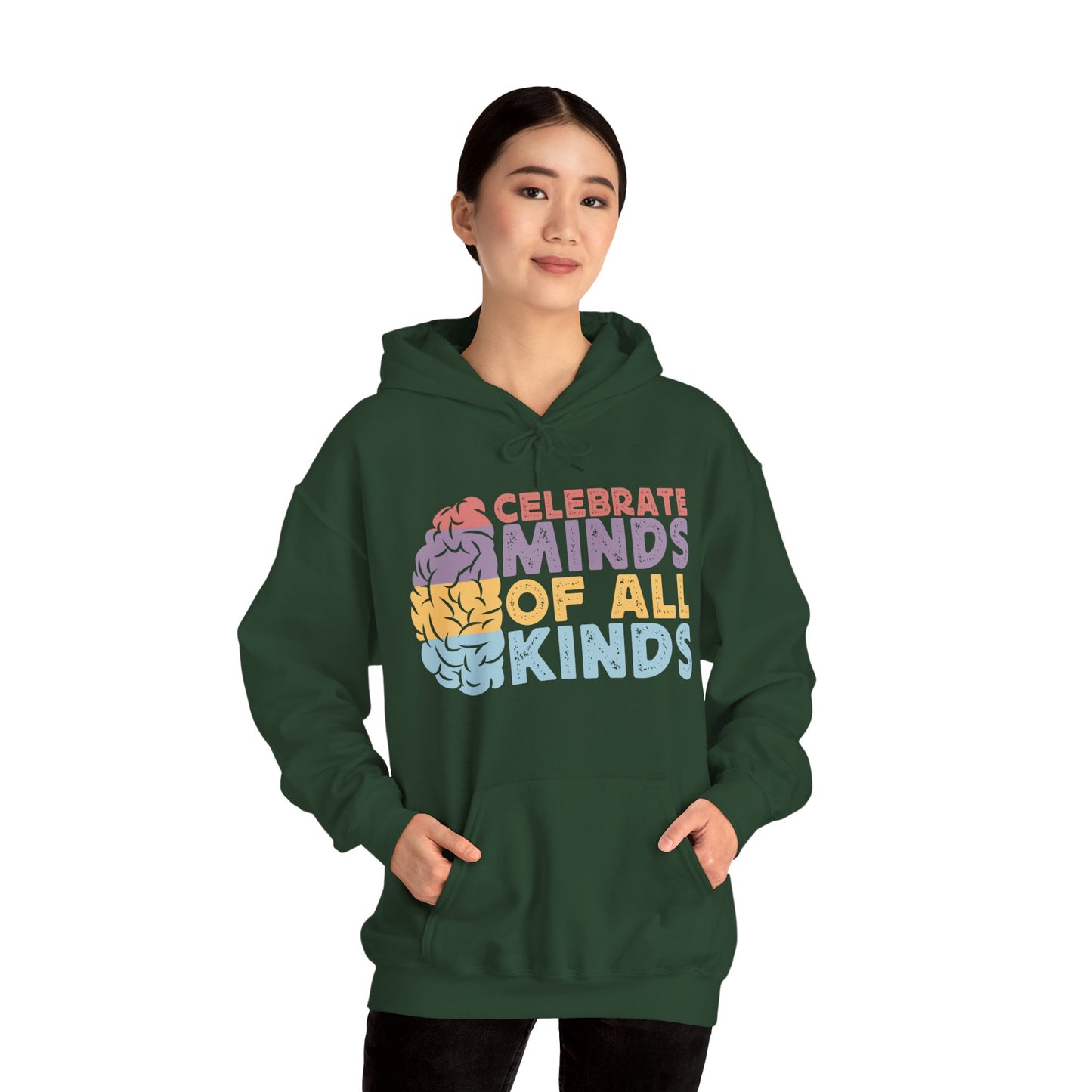 "Celebrate Minds of All Kinds" Hoodie